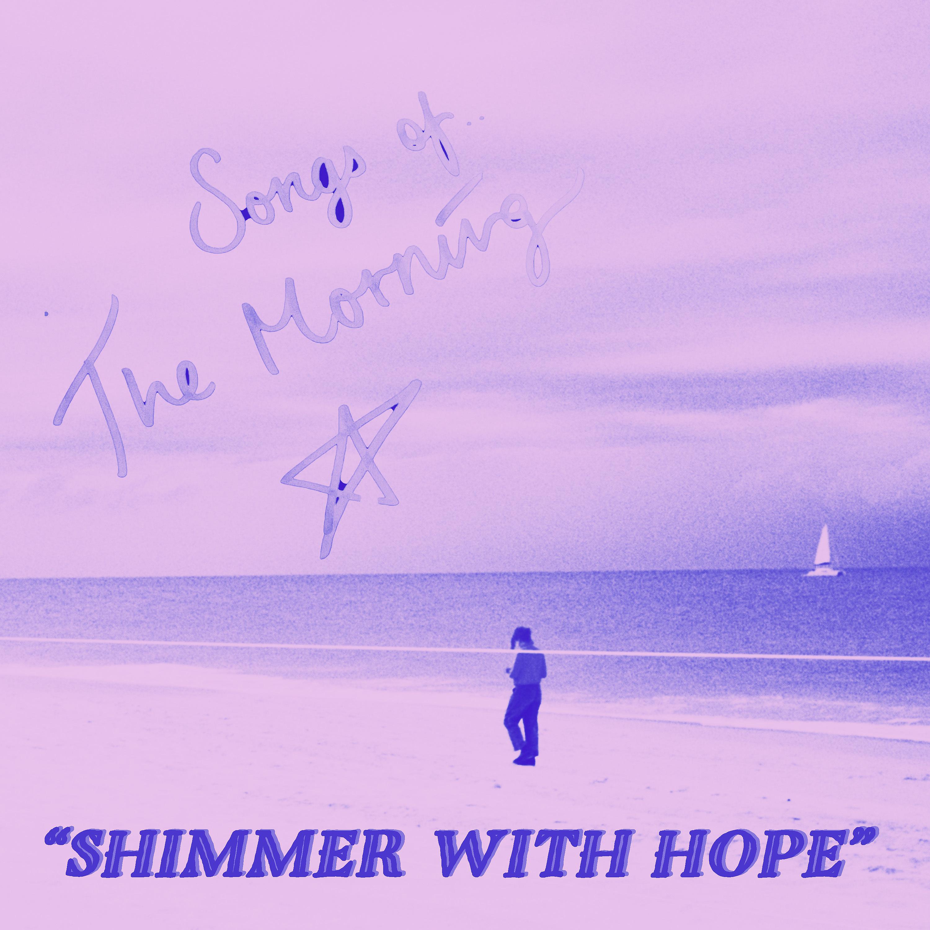 Постер альбома Shimmer With Hope