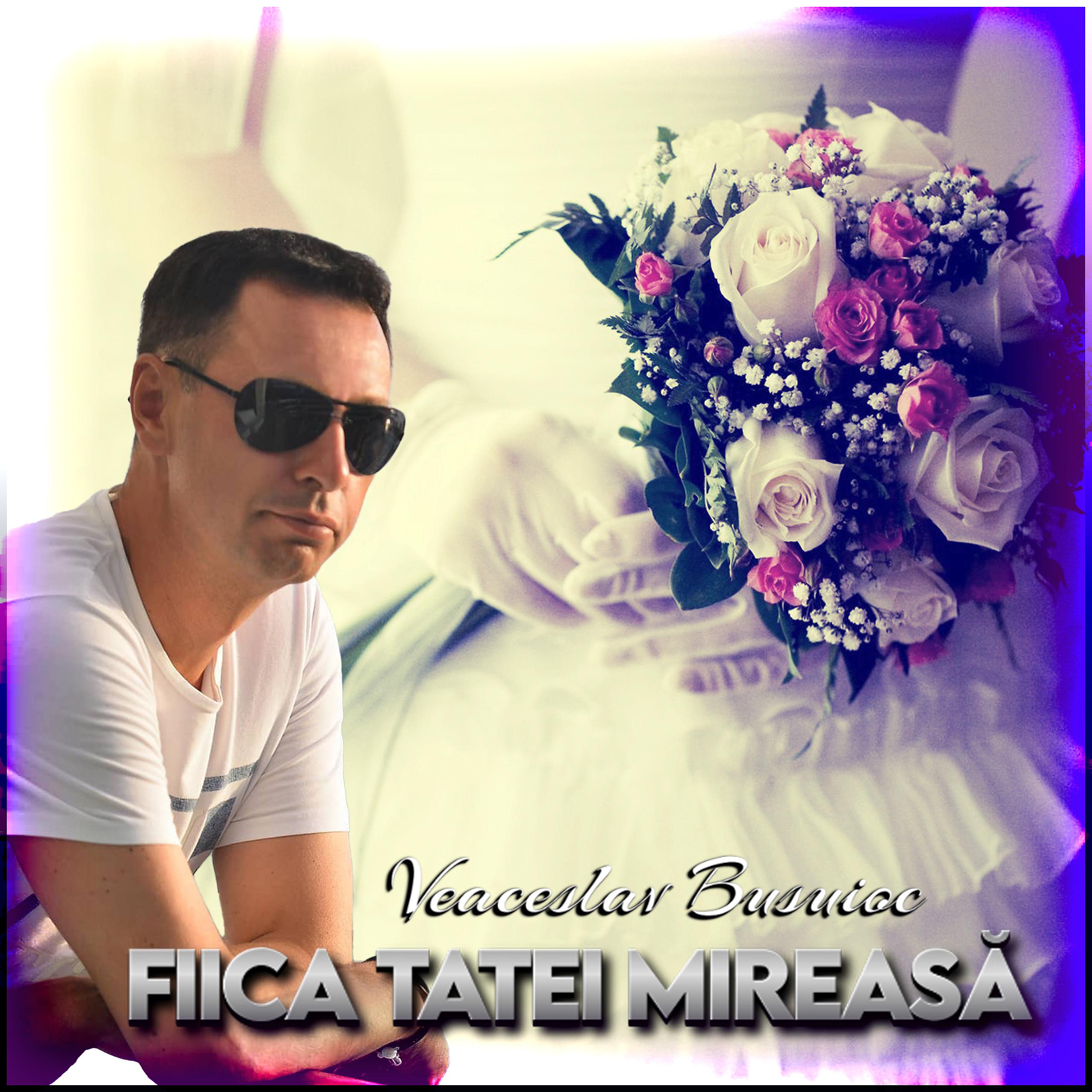 Постер альбома Fiica tatei mireasă