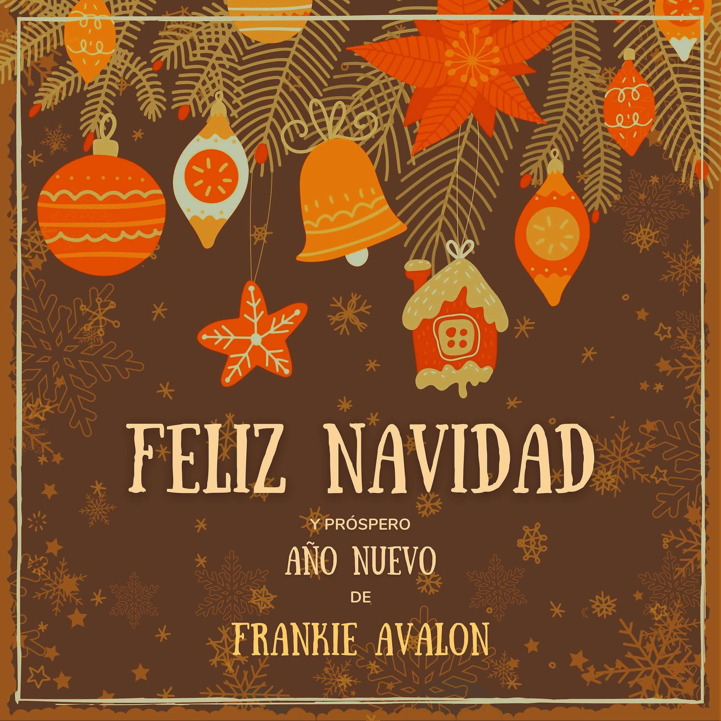 Постер альбома Feliz Navidad y próspero Año Nuevo de Frankie Avalon