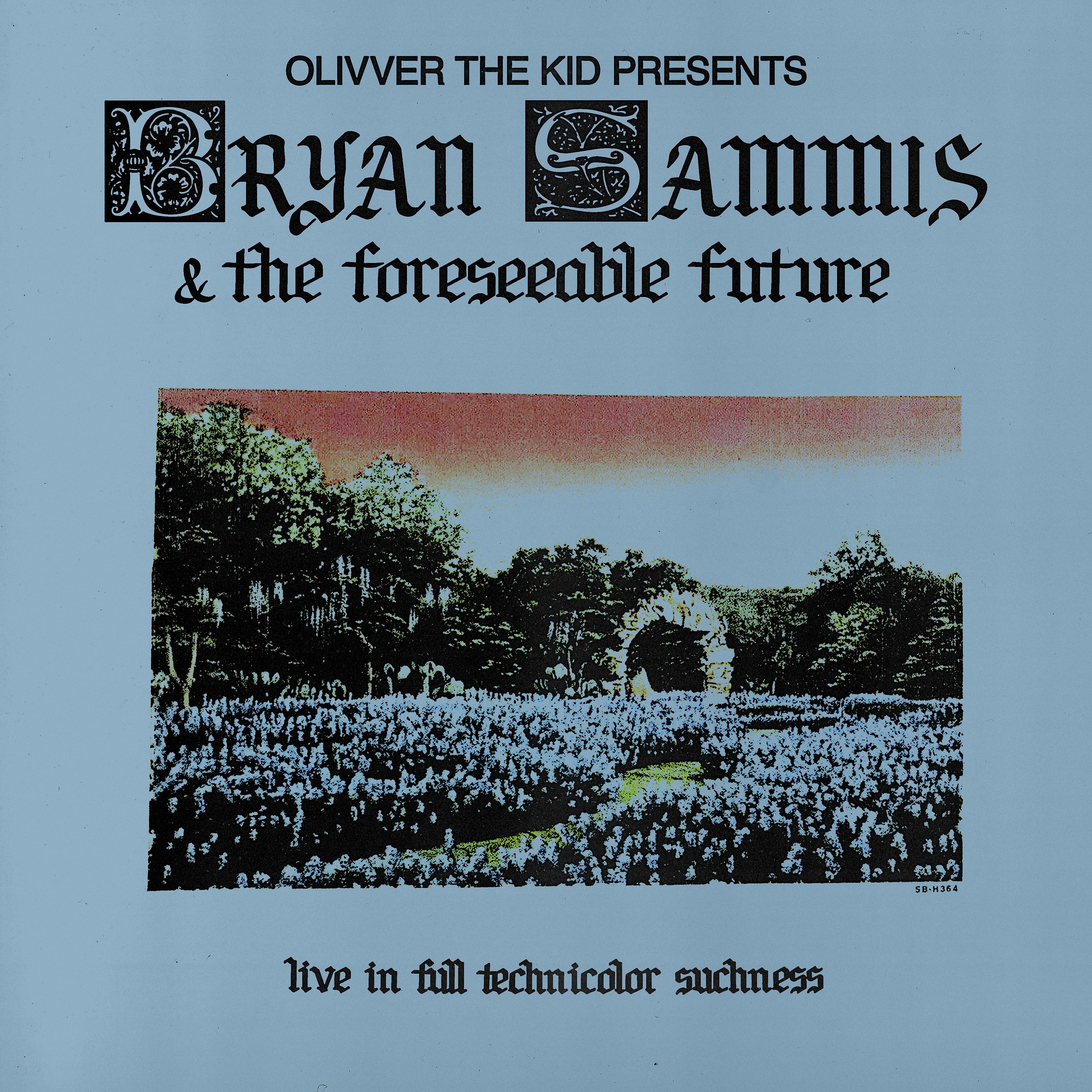 Постер альбома Bryan Sammis & the Foreseeable Future