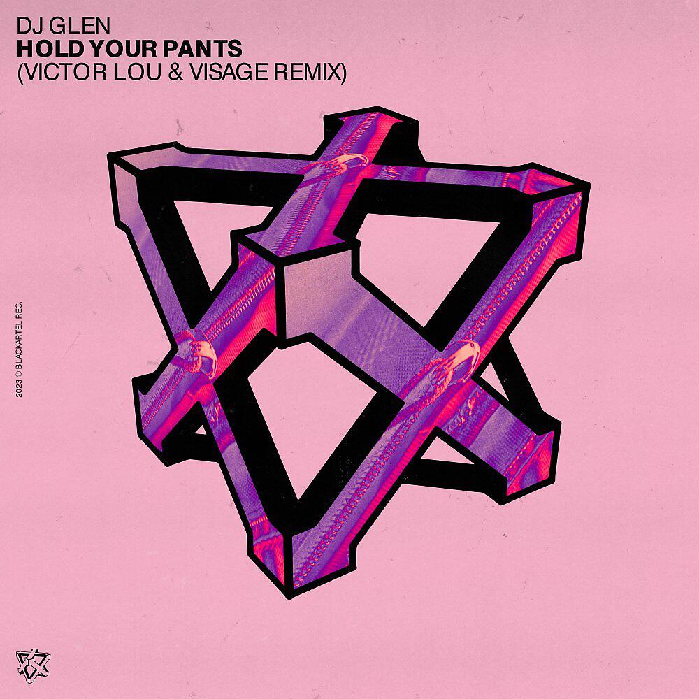 DJ GLEN - Hold Your Pants (Victor Lou & Visage Music Remix)