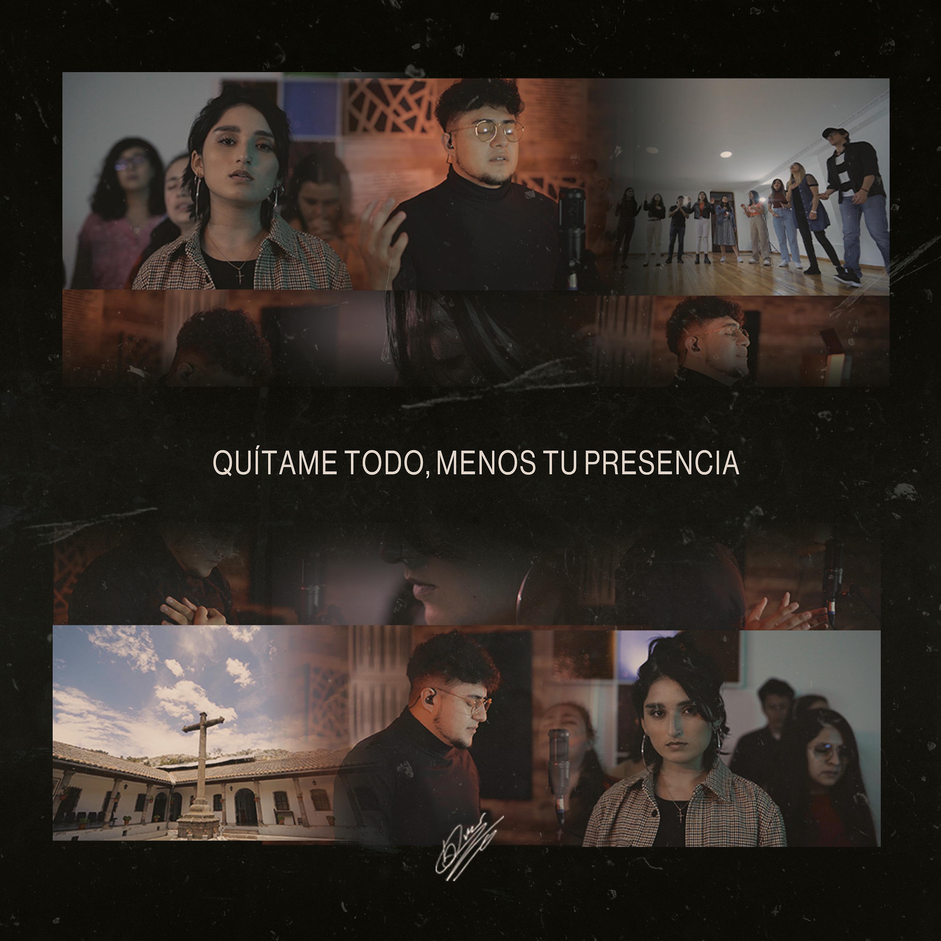 Постер альбома Quítame Todo, Menos Tu Presencia