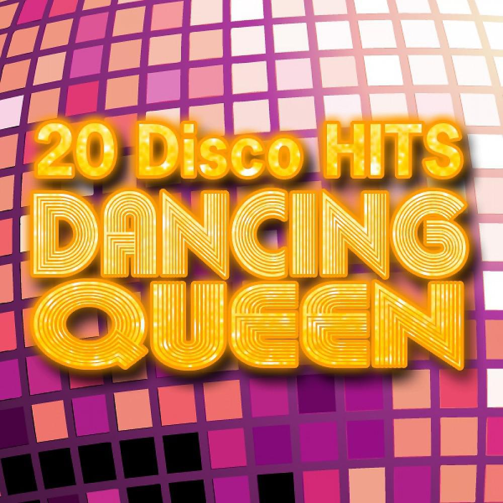 Постер альбома Dancing Queen - 20 Disco Hits
