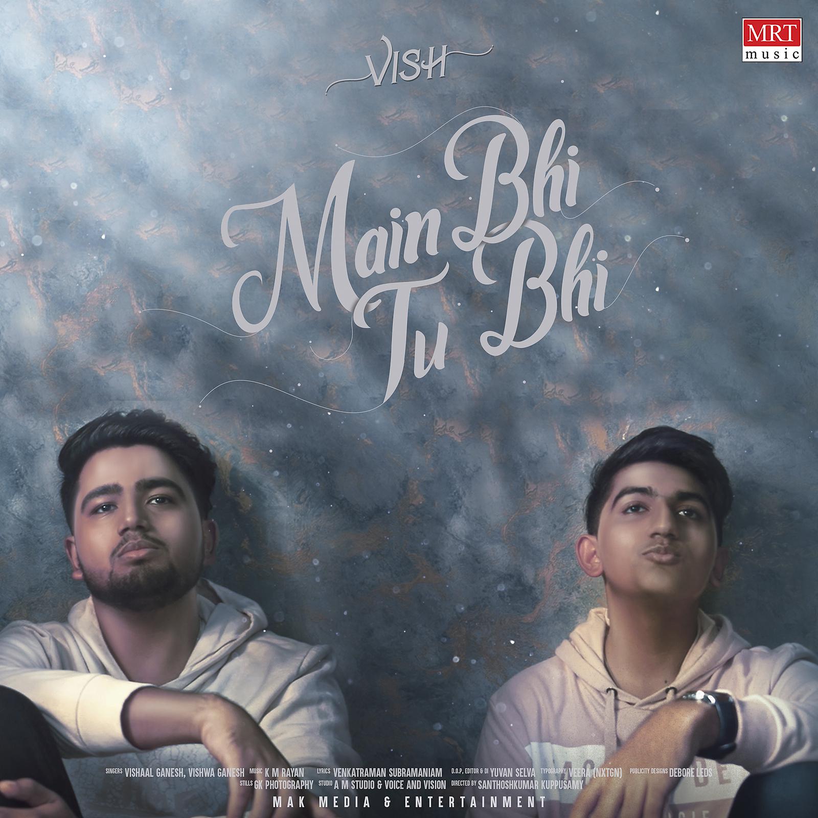 Постер альбома Main Bhi Tu Bhi
