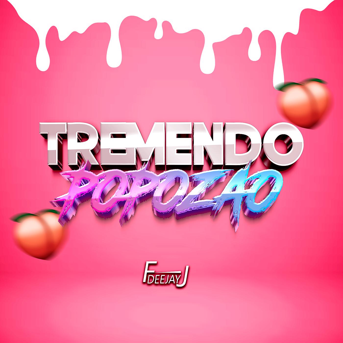 Постер альбома Tremendo Popozao