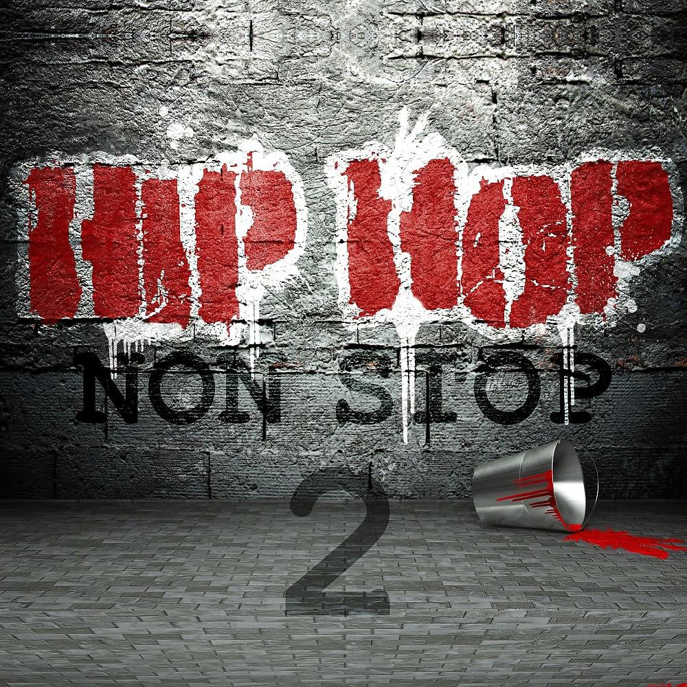 Постер альбома Hip Hop Non Stop, Vol. 2