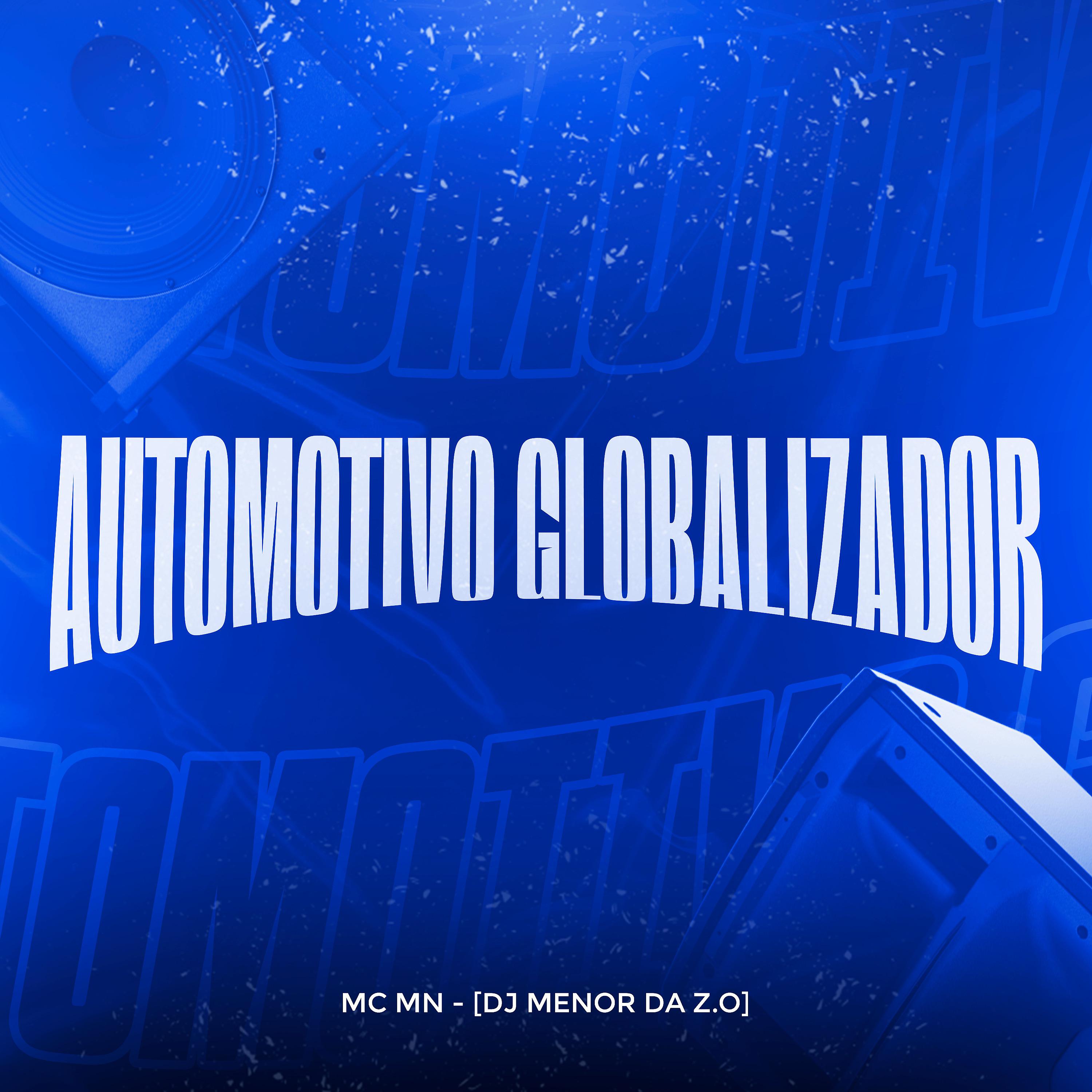 Постер альбома Automotivo Globalizador