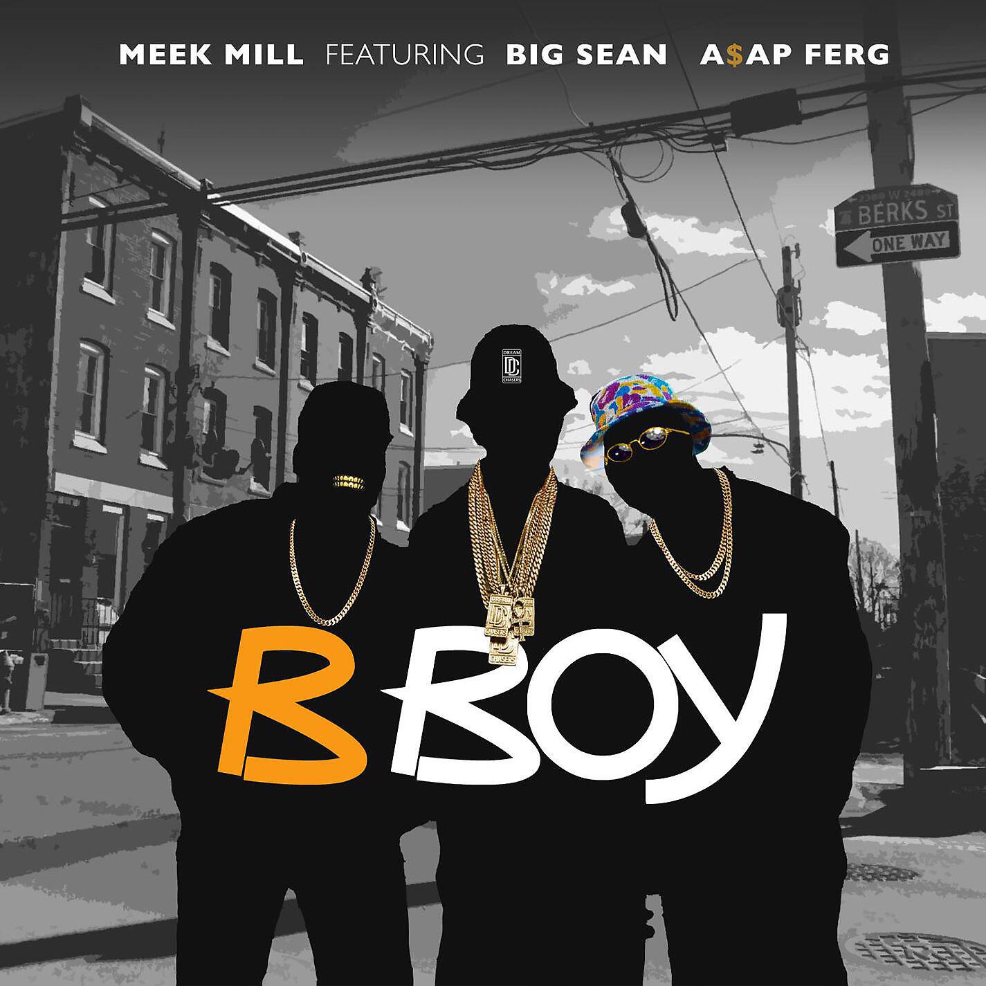 Meek Mill - B Boy (feat. Big Sean & A$AP Ferg)