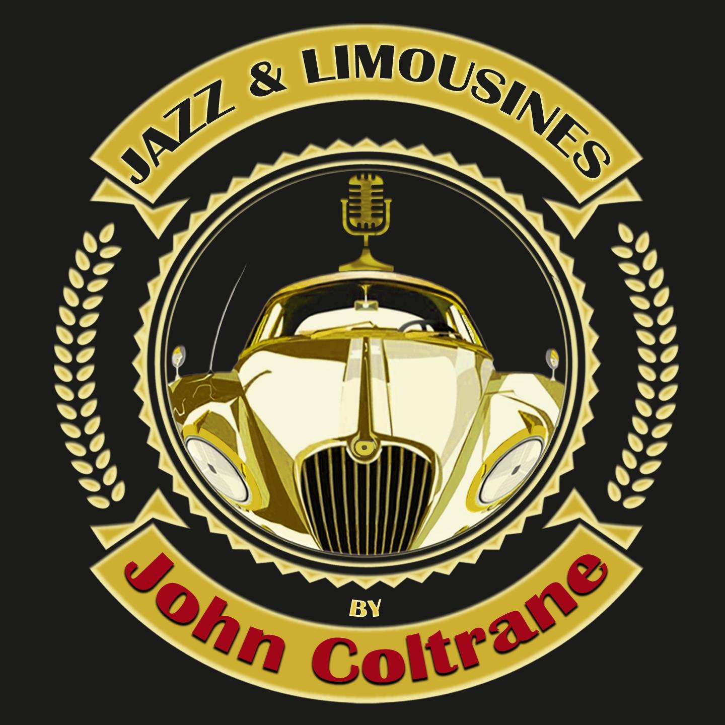 Постер альбома Jazz & Limousines by John Coltrane
