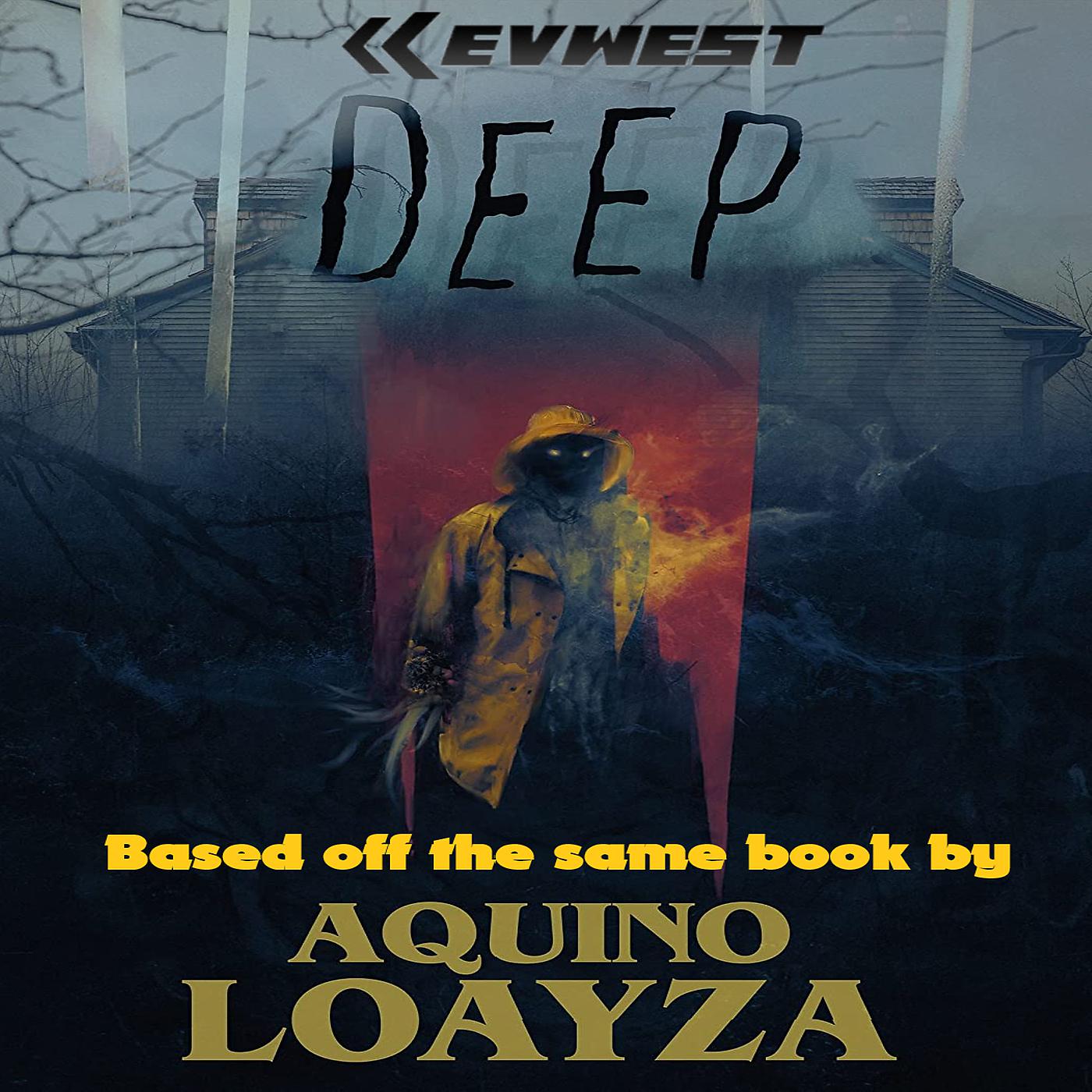 Постер альбома Deep (Based off the Same Book by Aquino Loayza)