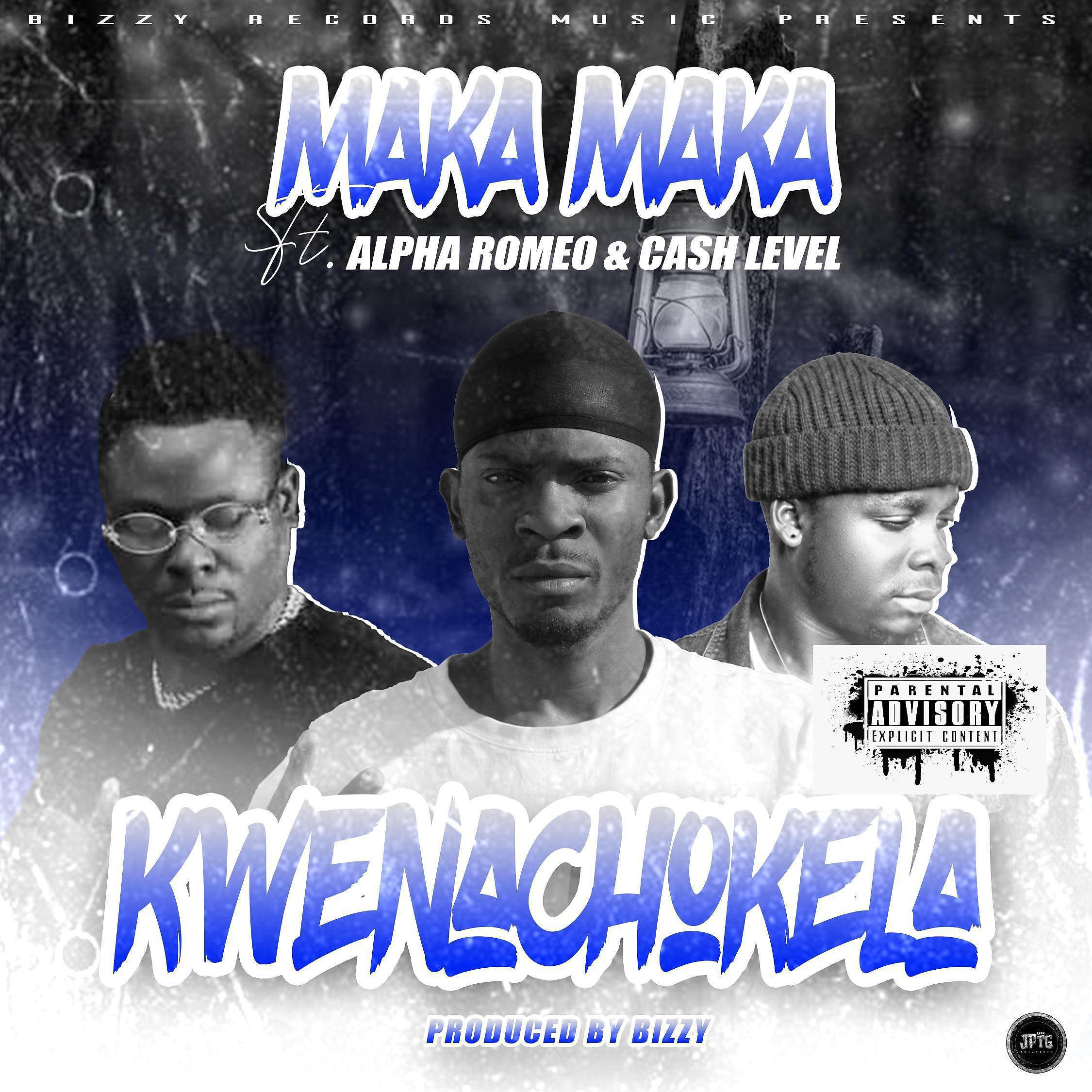 Постер альбома Kwenachokela (feat. Alpha romeo & Cash level)