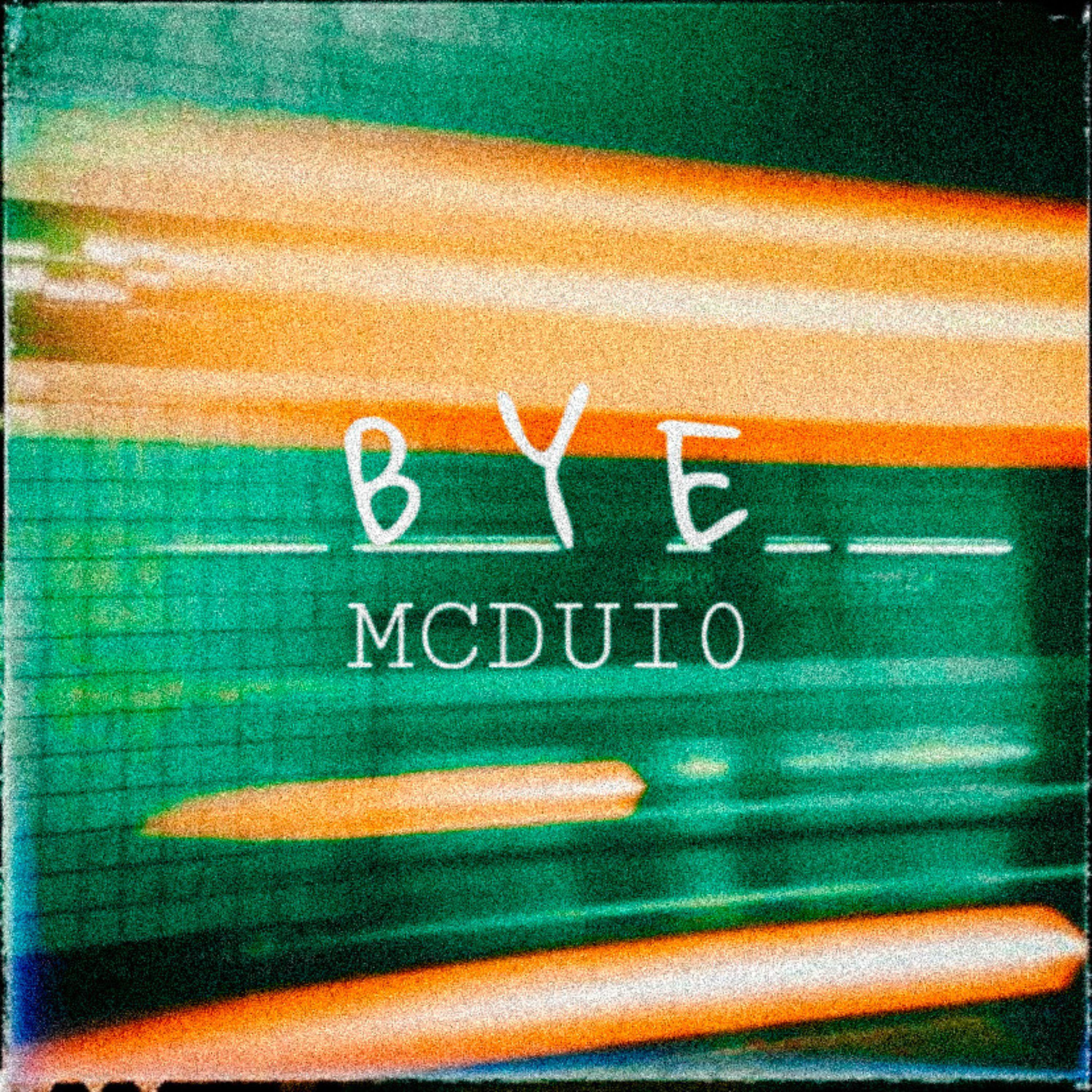 Постер альбома Mc Duio, Bye