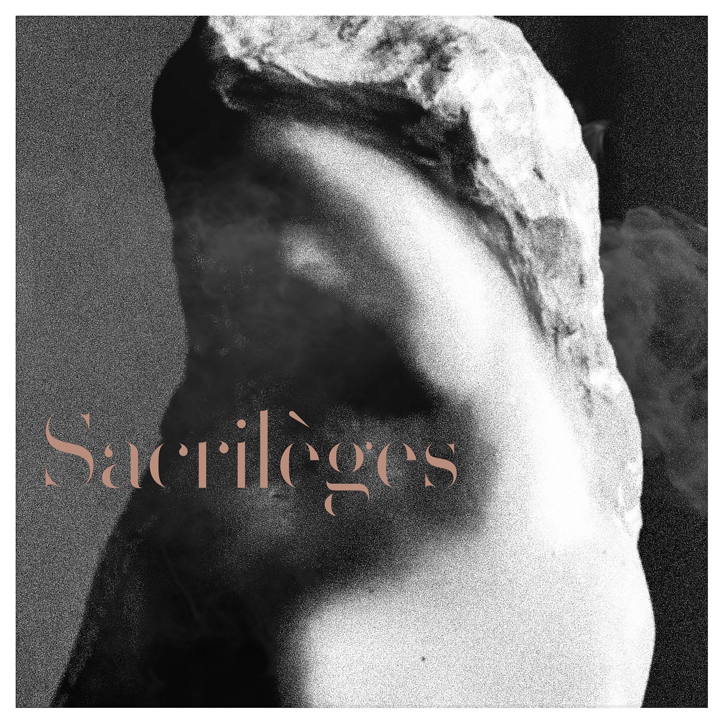 Постер альбома Sacrilèges