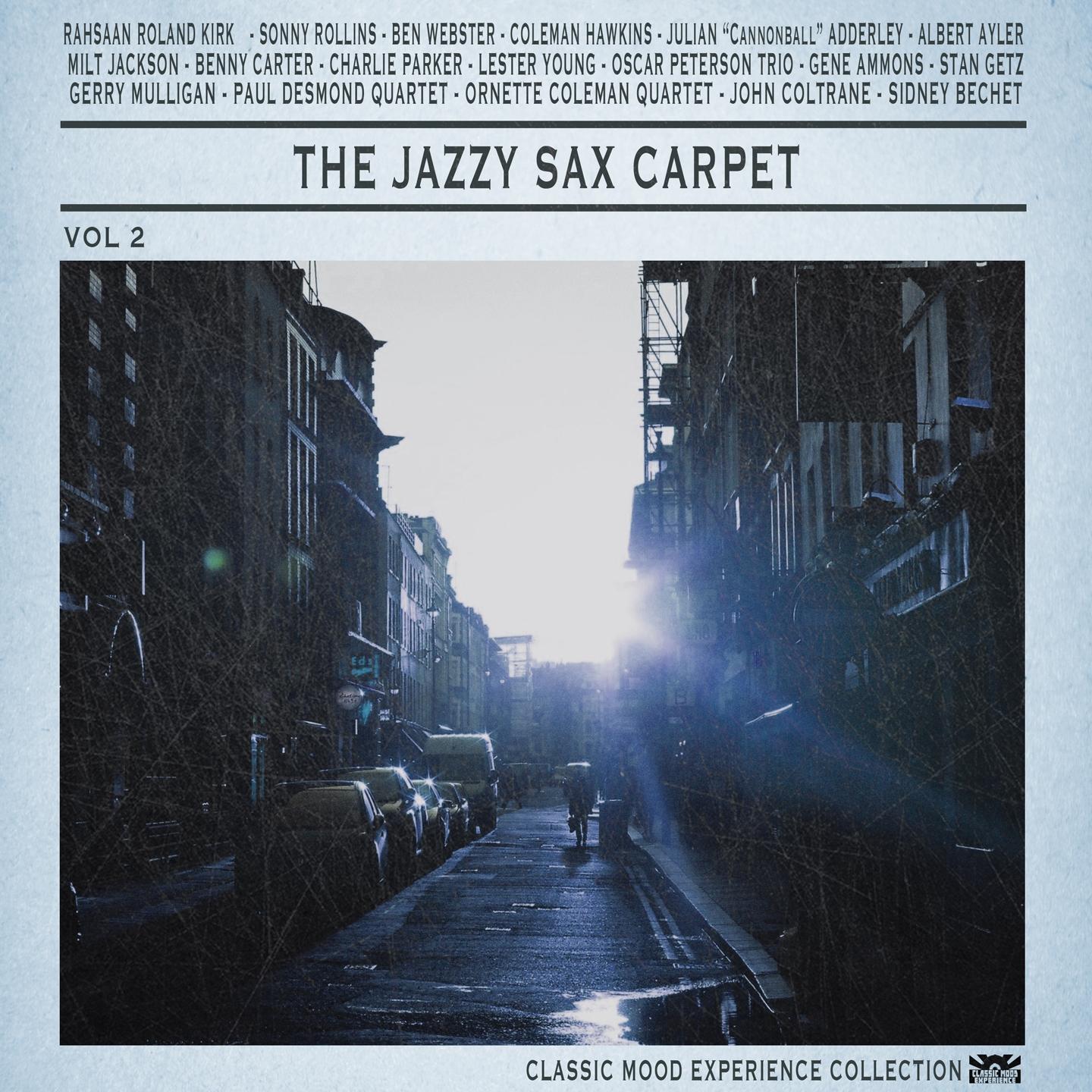 Постер альбома The Jazzy Sax Carpet, Vol. 2 (Classic Mood Experience Club Sensation)