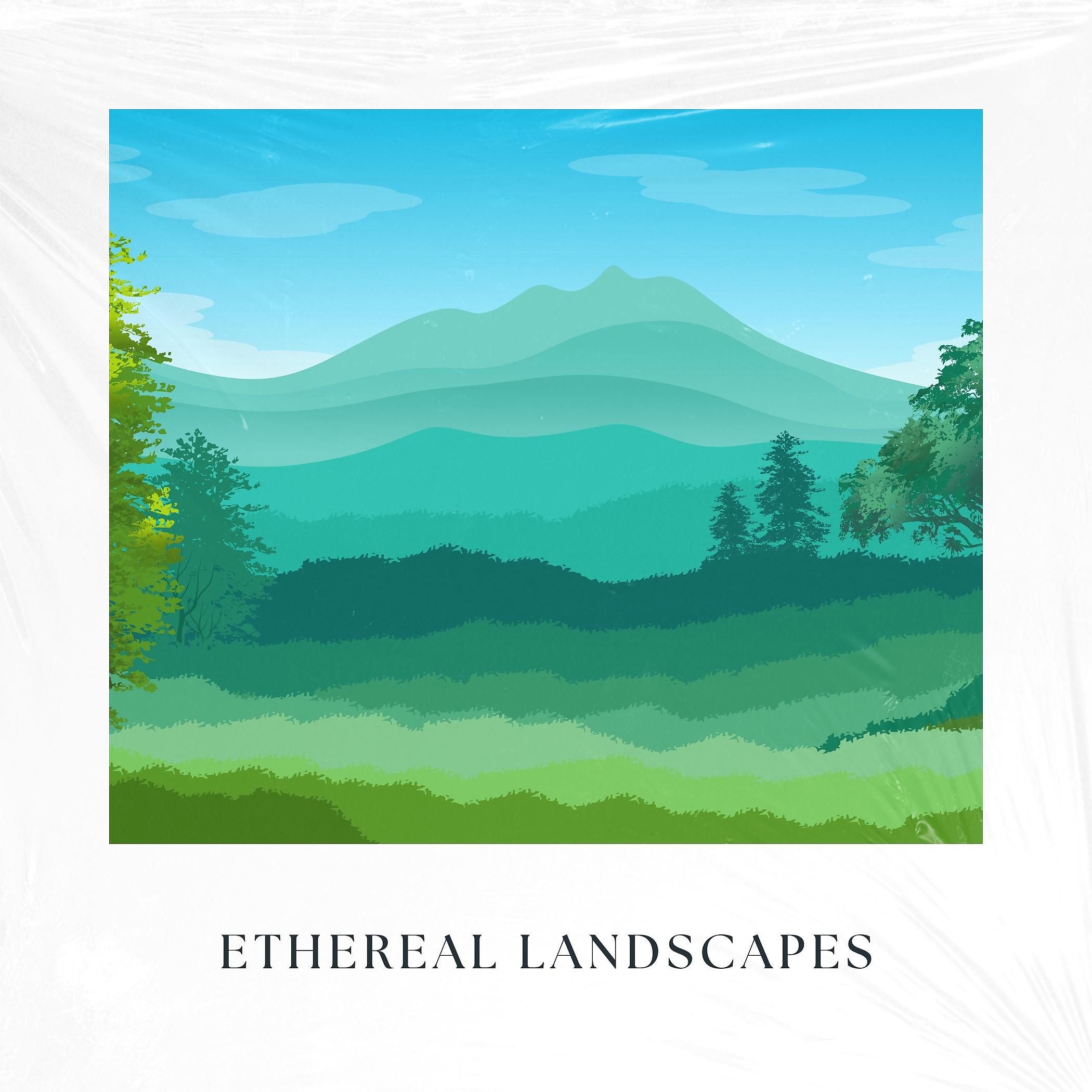 Постер альбома Ethereal Landscapes