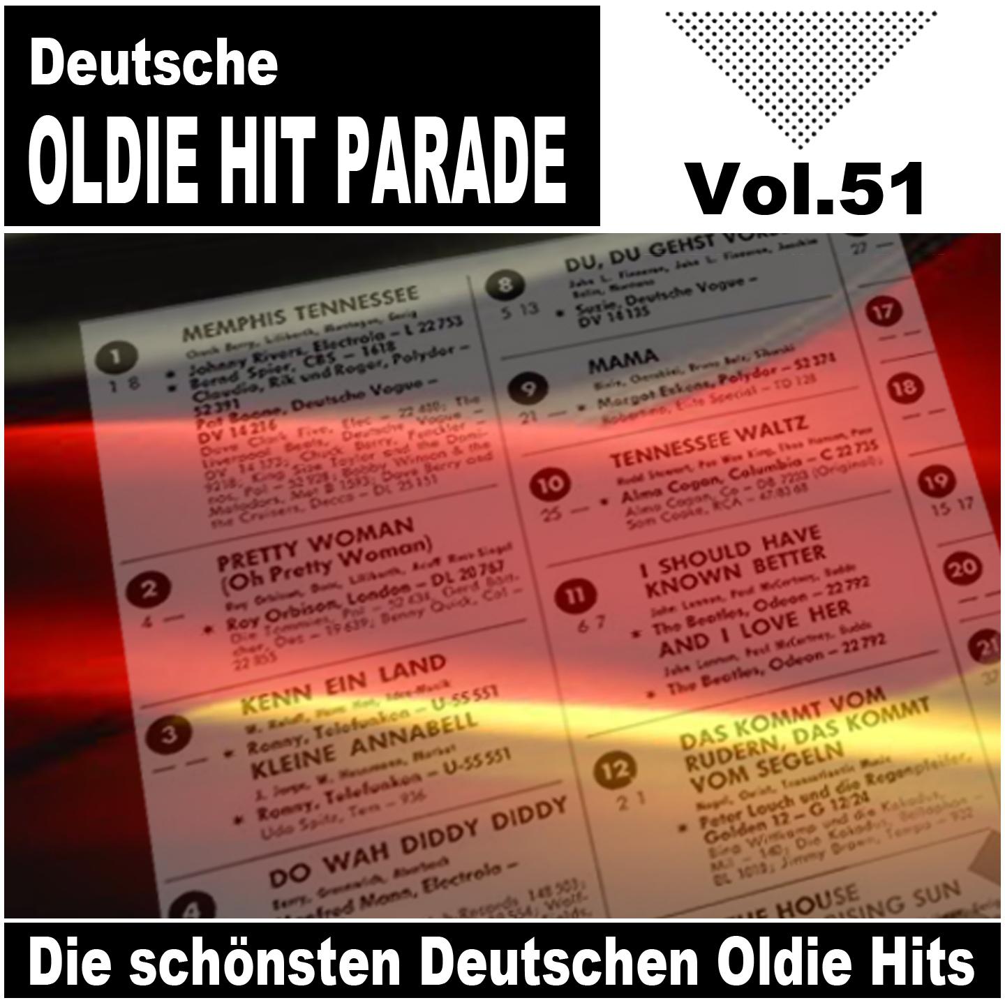 Постер альбома Deutsche Oldie Hit Parade - Die schönsten Deutschen Oldie Hits, Vol. 51