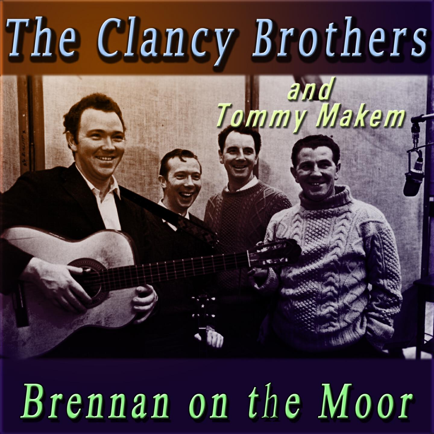 The Clancy Brothers - Eileen Aroon