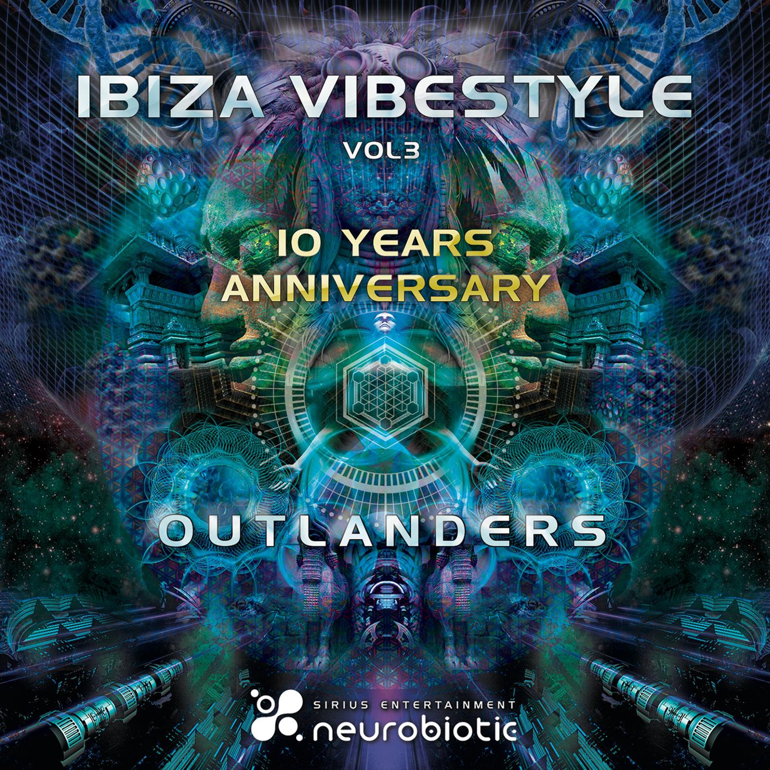 Постер альбома Ibiza Vibestyle, Vol. 3 -10 Years Anniversary (Outlanders)