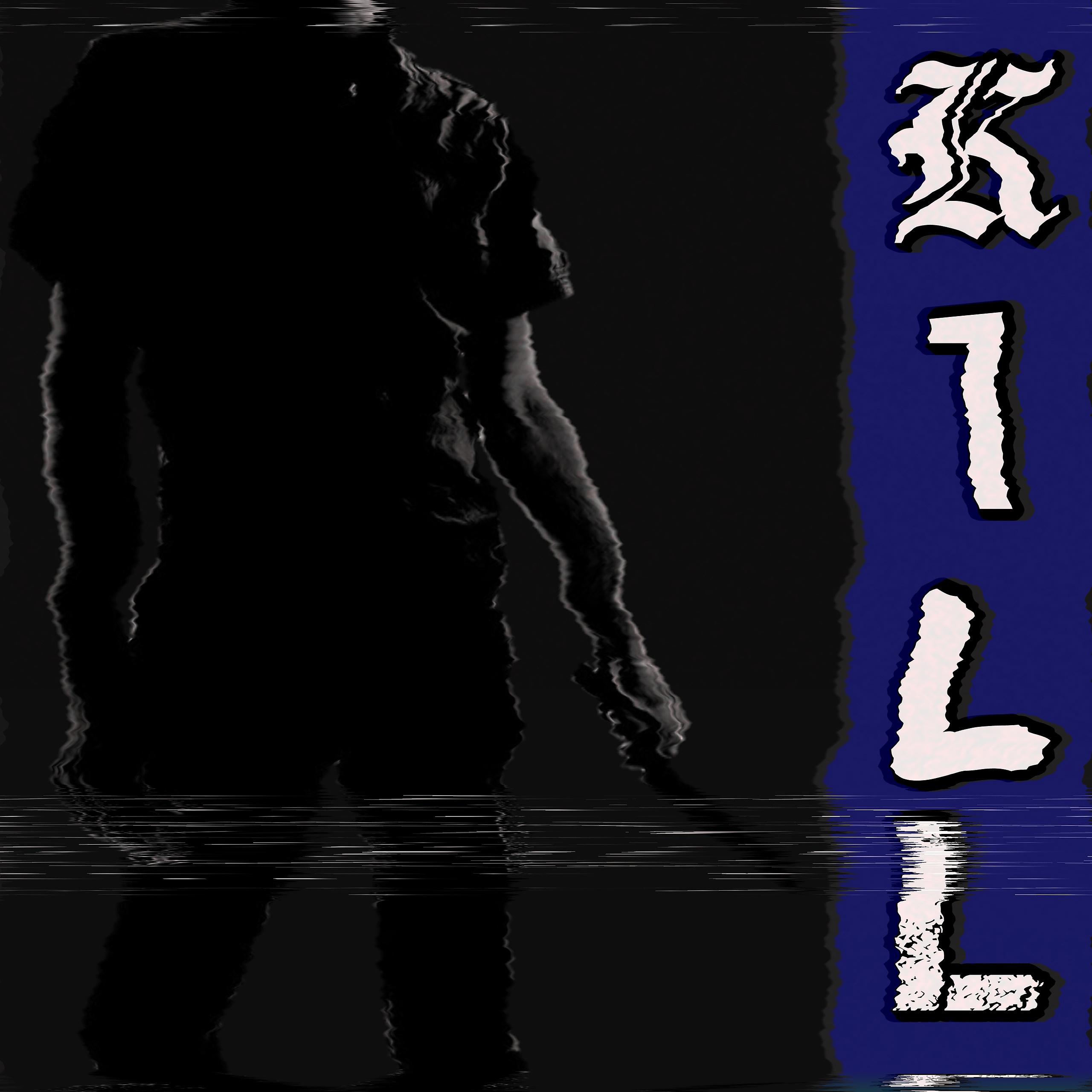Постер альбома K1LL