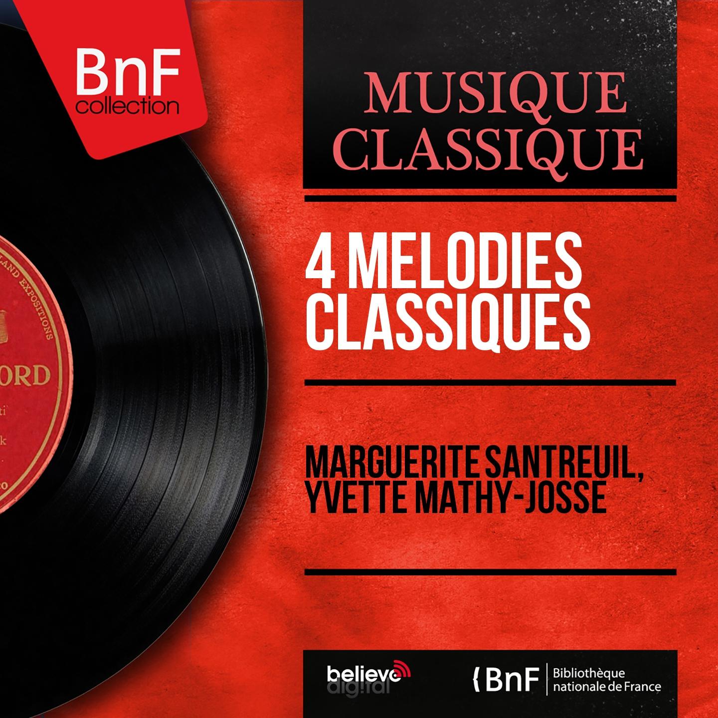 Постер альбома 4 Mélodies classiques (Mono Version)