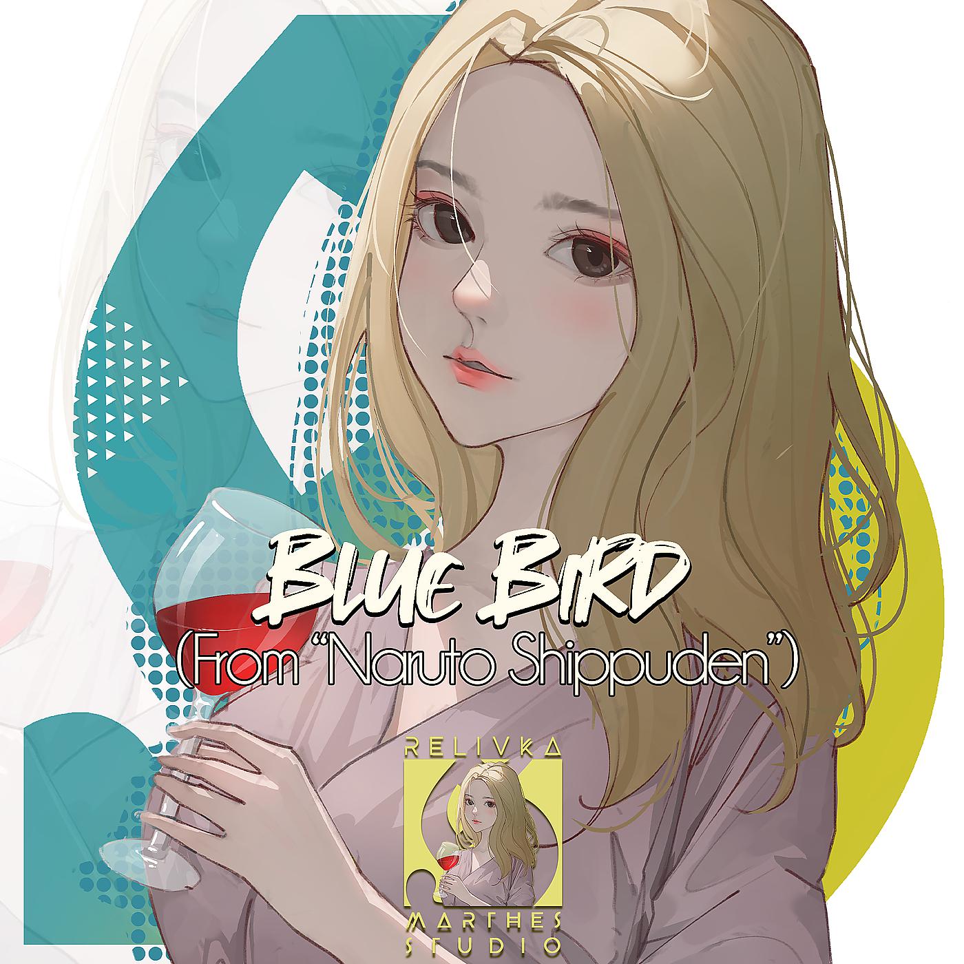Постер альбома Blue Bird (From "Naruto Shippuden")