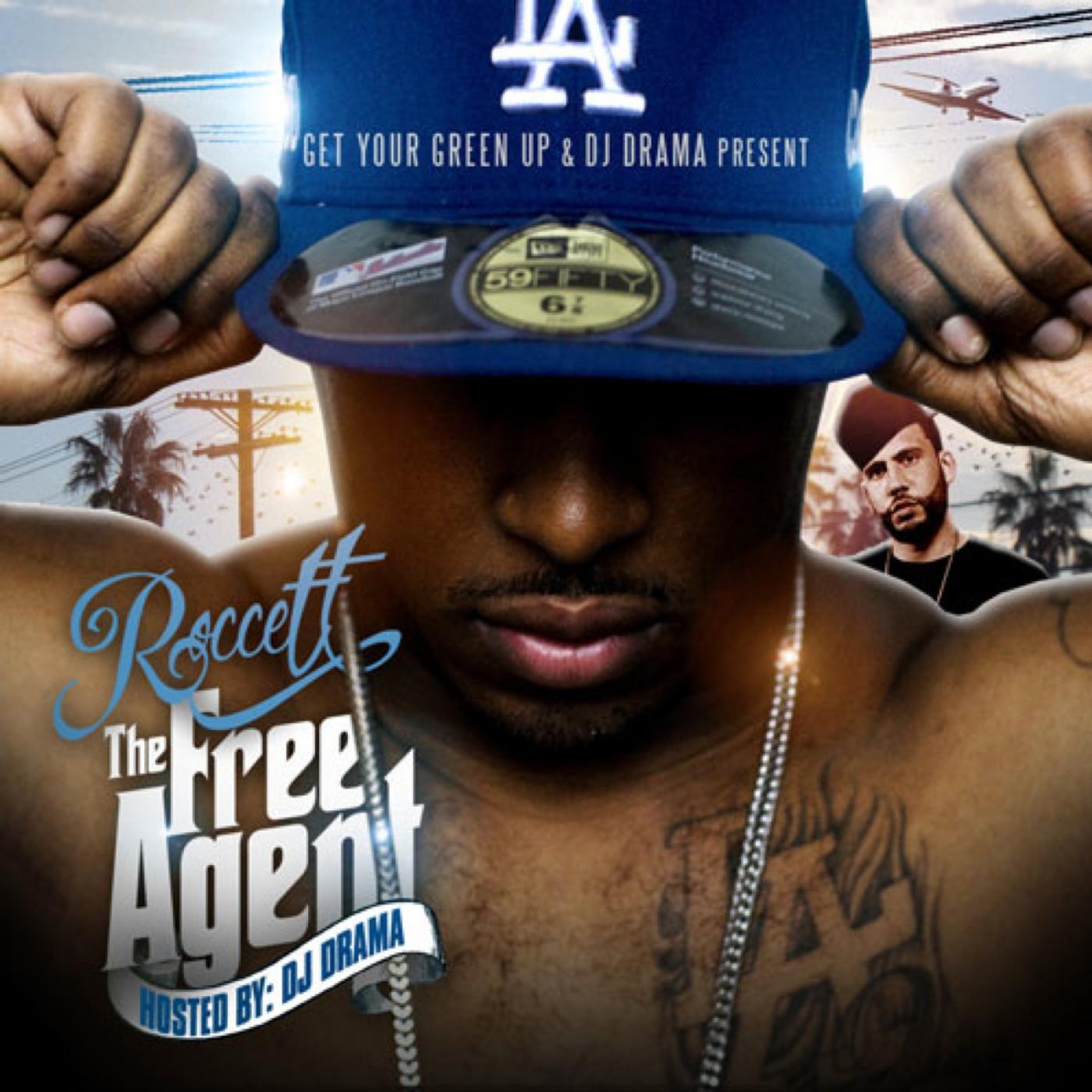 Roccett - Roccett & DJ Drama Free Agent Outro