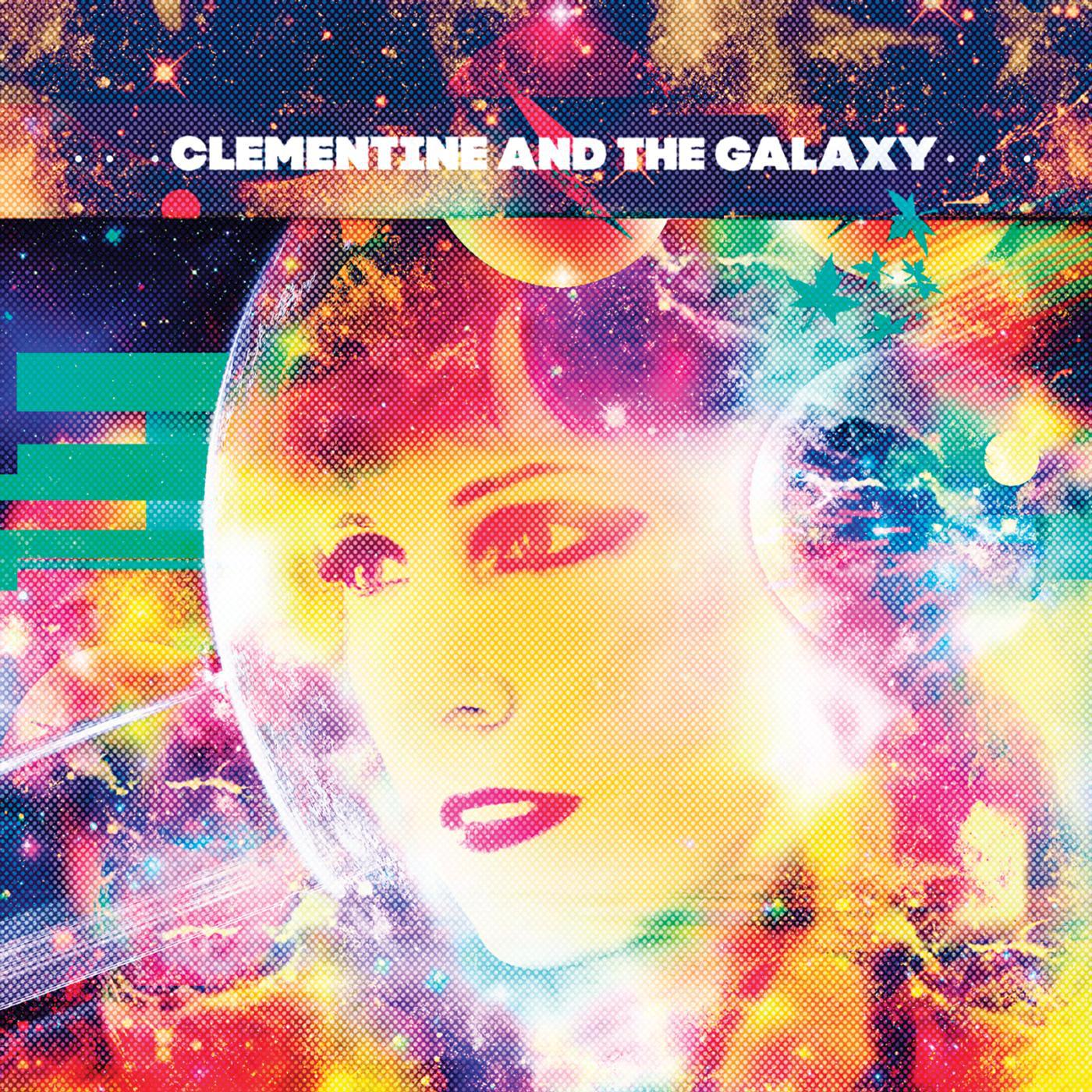 Постер альбома Clementine and the Galaxy
