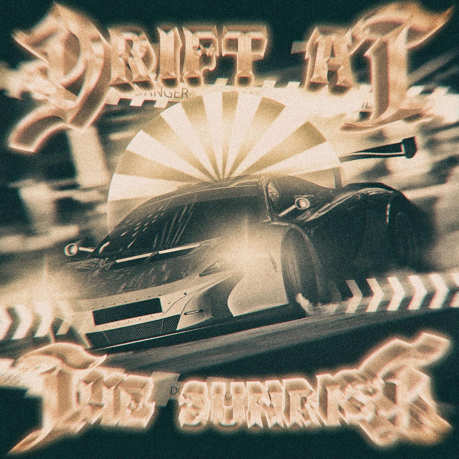 Постер альбома DRIFT AT THE SUNRISE