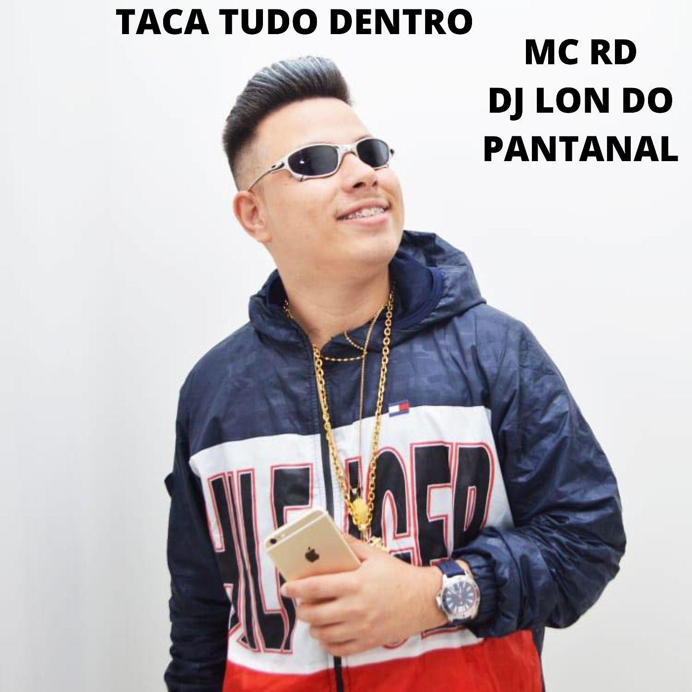 Постер альбома Taca Tudo Dentro