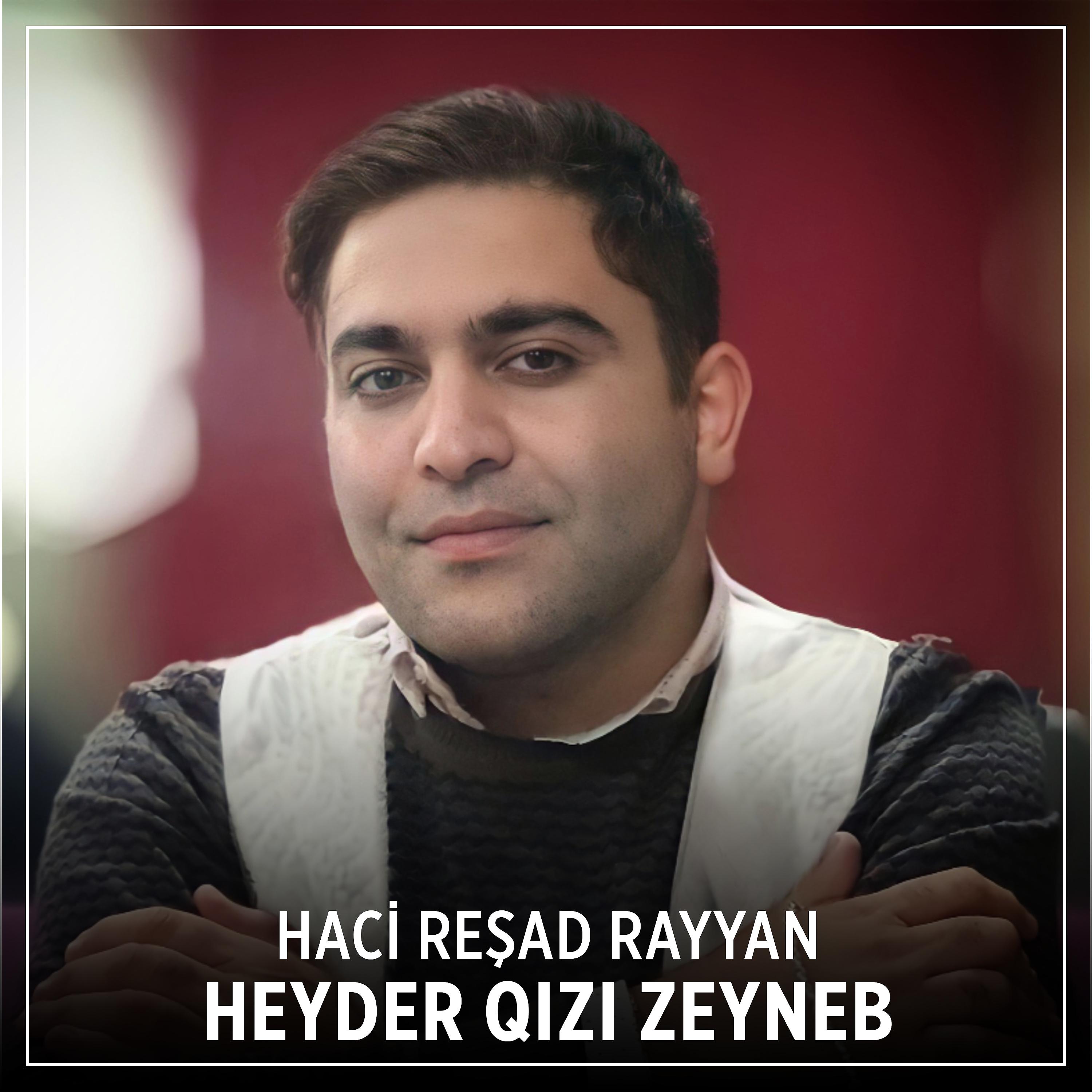 Постер альбома Heyder Qızı Zeyneb