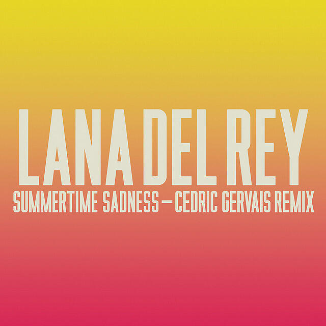 Lana del rey summertime sadness. Summertime Sadness. Cedric Gervais Summertime Sadness. Lana del Rey Summertime Sadness Cedric. Лана дель Седрик Герваис.