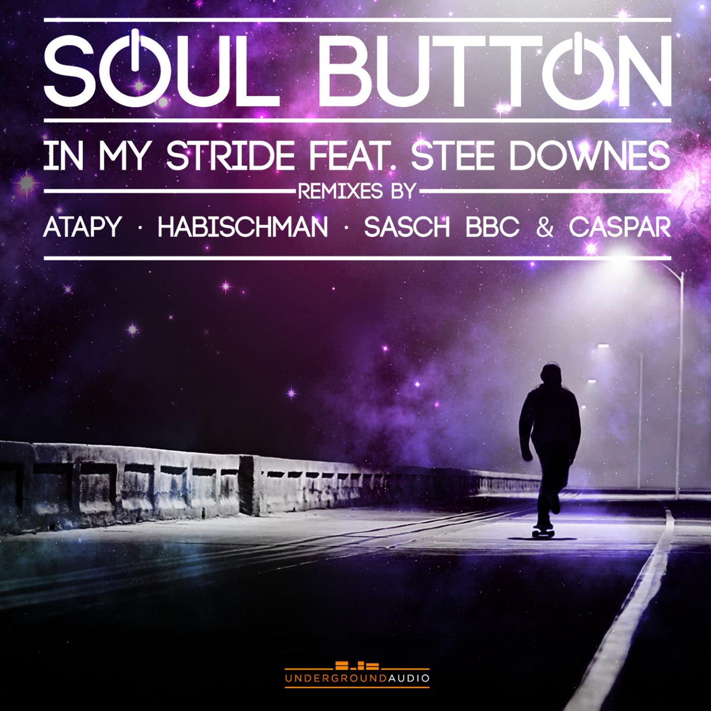 Soul Button - In My Stride (Sasch BBC & Caspar Remix)