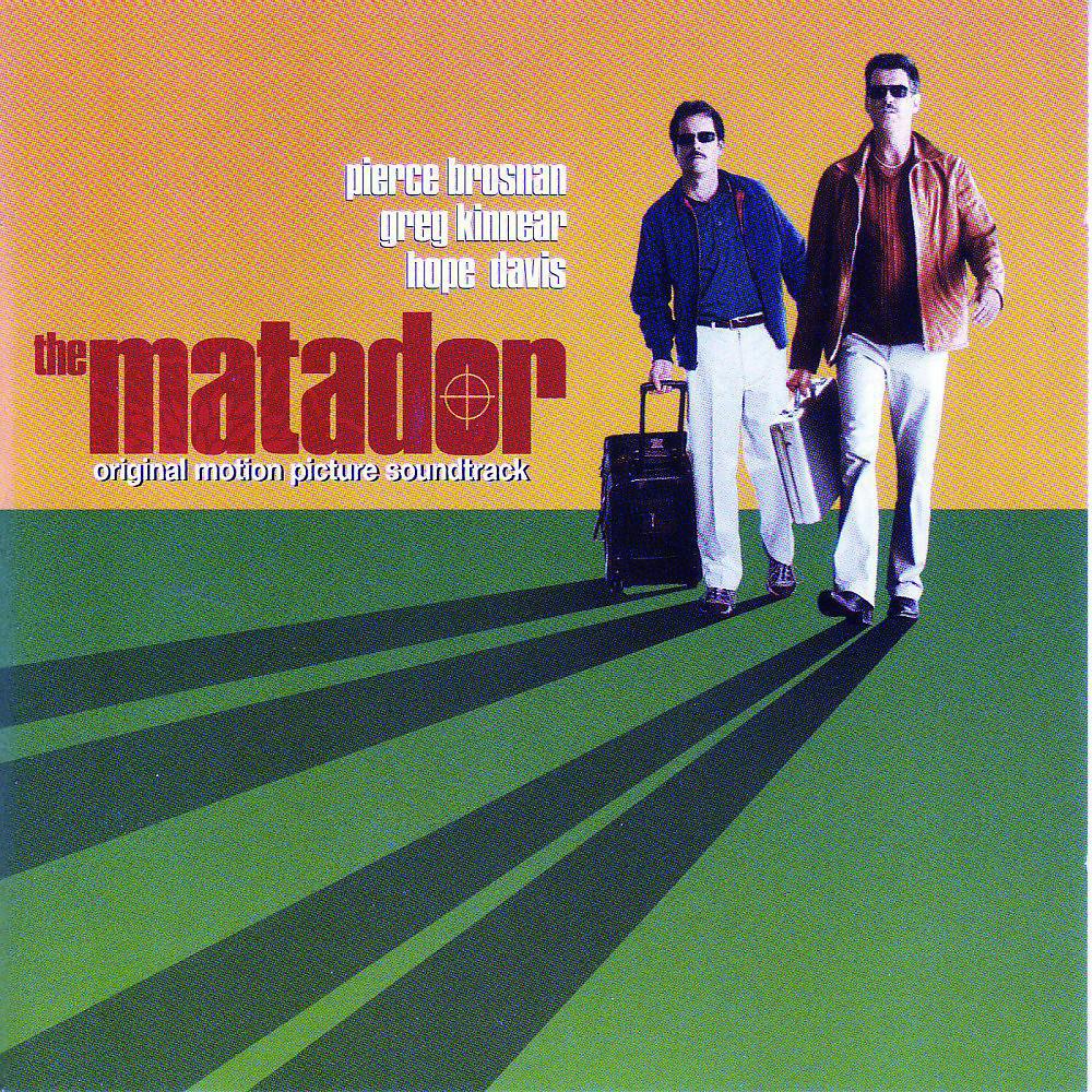 Постер альбома The Matador (Original Motion Picture Soundtrack)