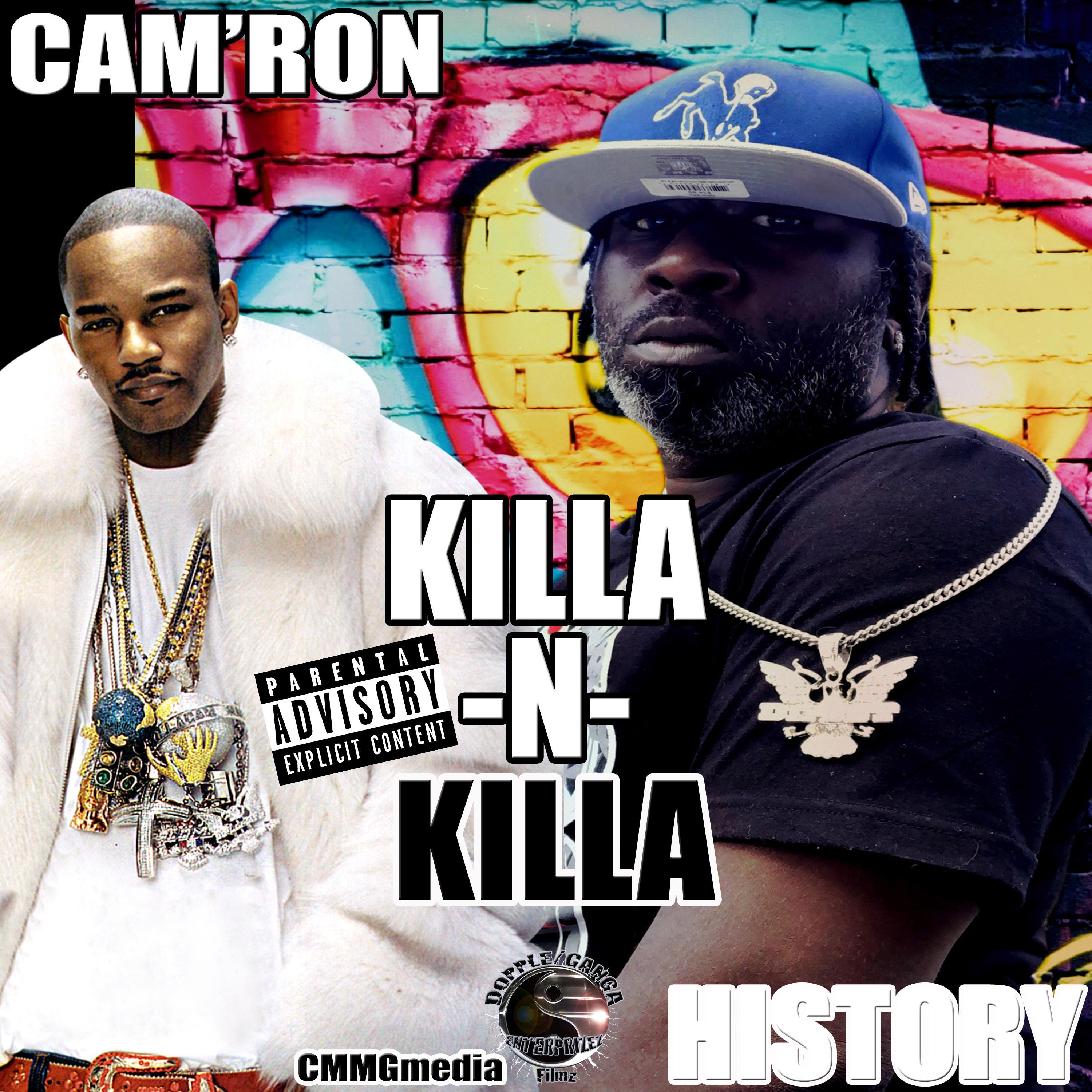 Постер альбома Killa n Killa (feat. Cam’ron)