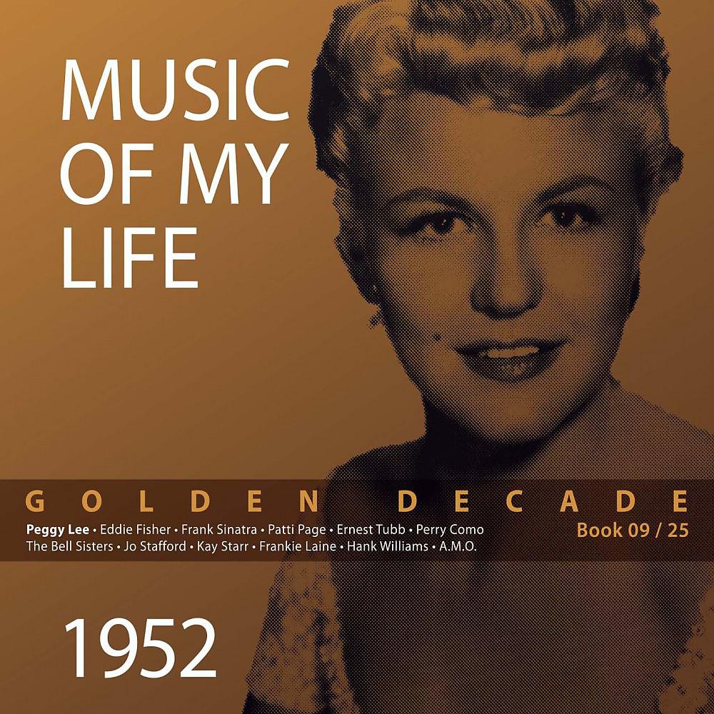 Постер альбома Golden Decade - Music of My Life (Vol. 09)