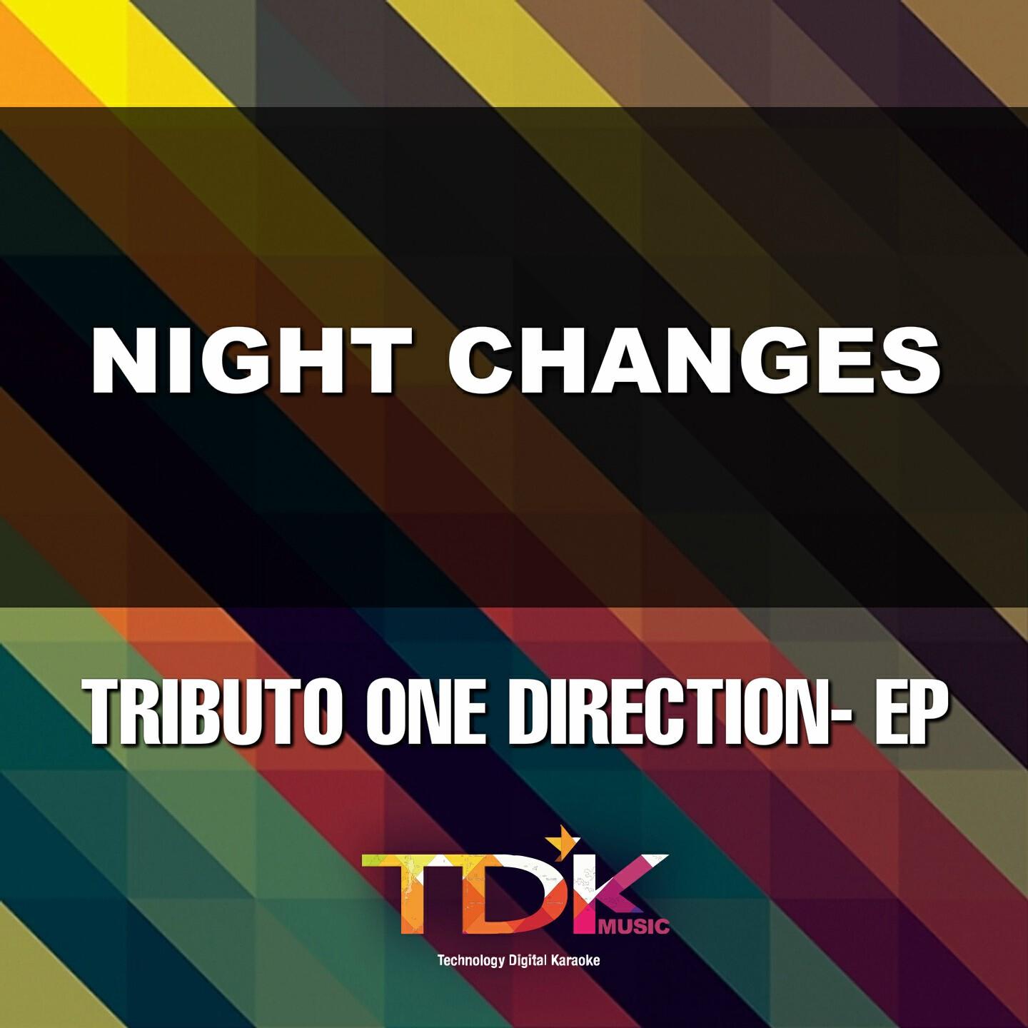Tdk Music - Night Changes(Karaoke Version) [In The Style Of One Direction]