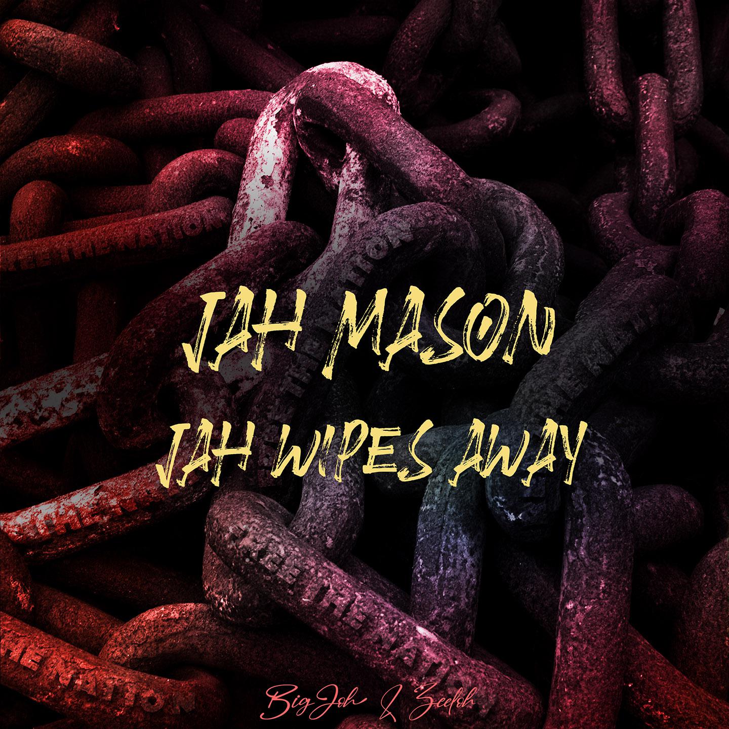 Постер альбома Jah Wipes Away