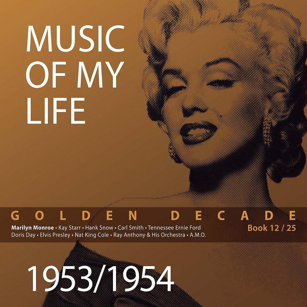 Постер альбома Golden Decade - Music of My Life (Vol. 12)