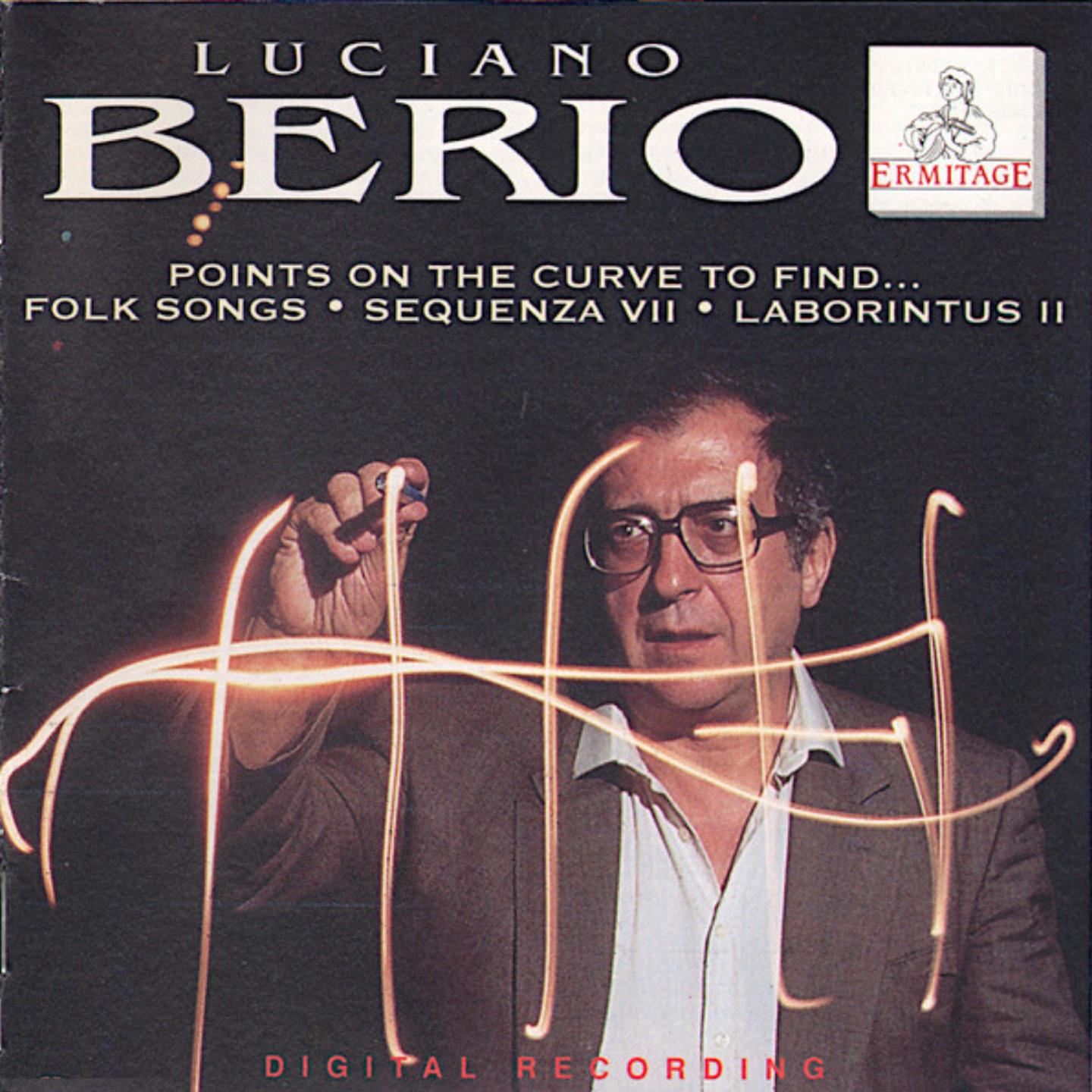 Постер альбома Luciano Berio: Points on the Curve to Find... • Folk Songs • Sequenza VII • Laborintus II