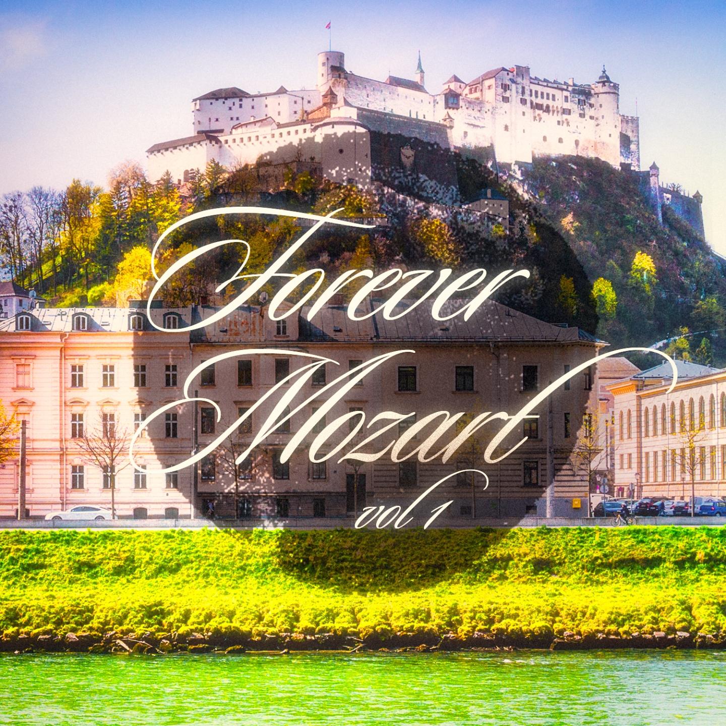 Постер альбома Forever Mozart, Vol. 1