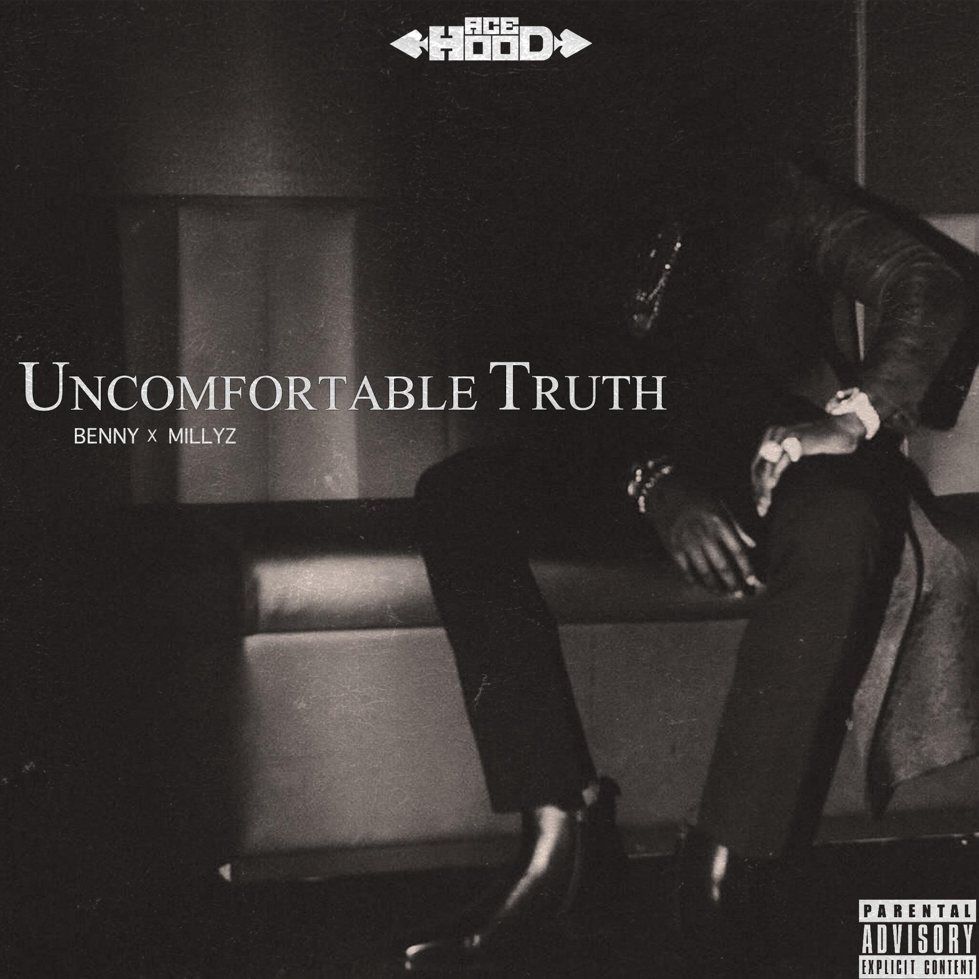 Постер альбома Uncomfortable Truth (feat. Millyz)