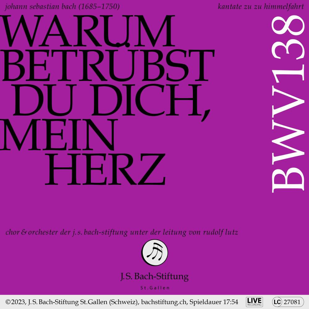 Постер альбома Bachkantate, BWV 138 - Warum betrübst du dich, mein Herz