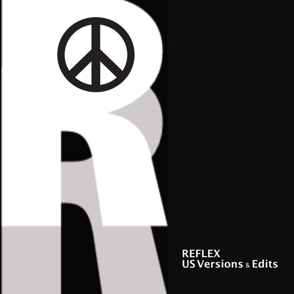 Постер альбома Reflex Us Versions & Edits