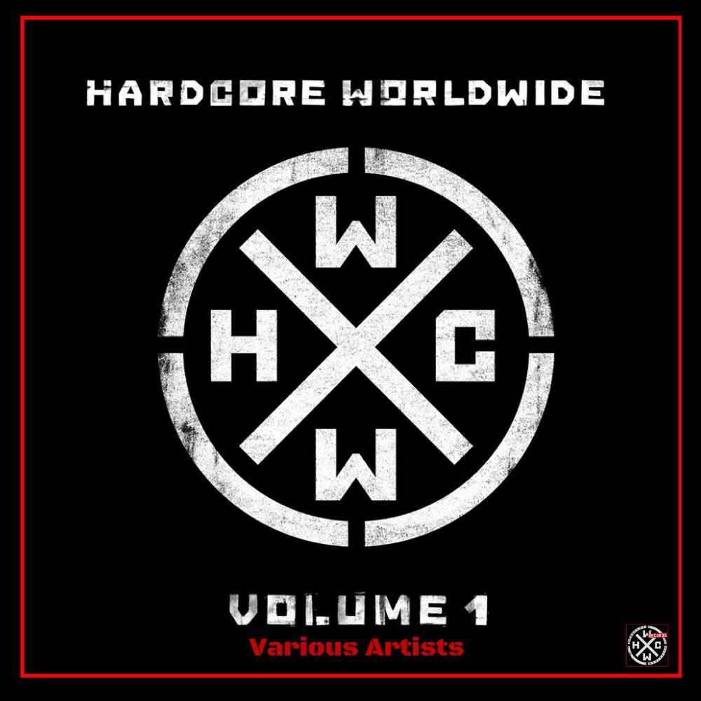 Постер альбома Hardcore Worldwide, Vol. 1