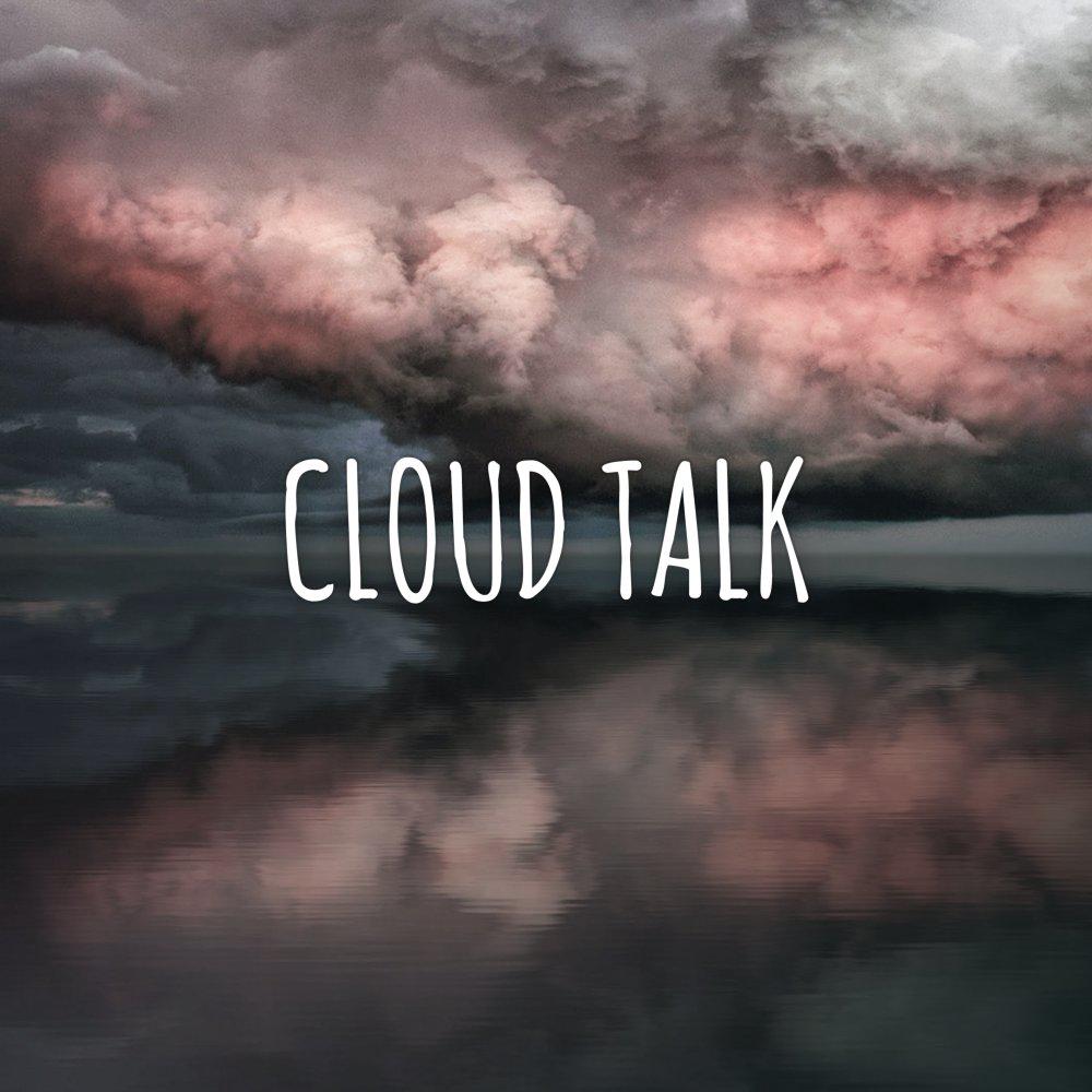 Постер альбома Cloud Talk
