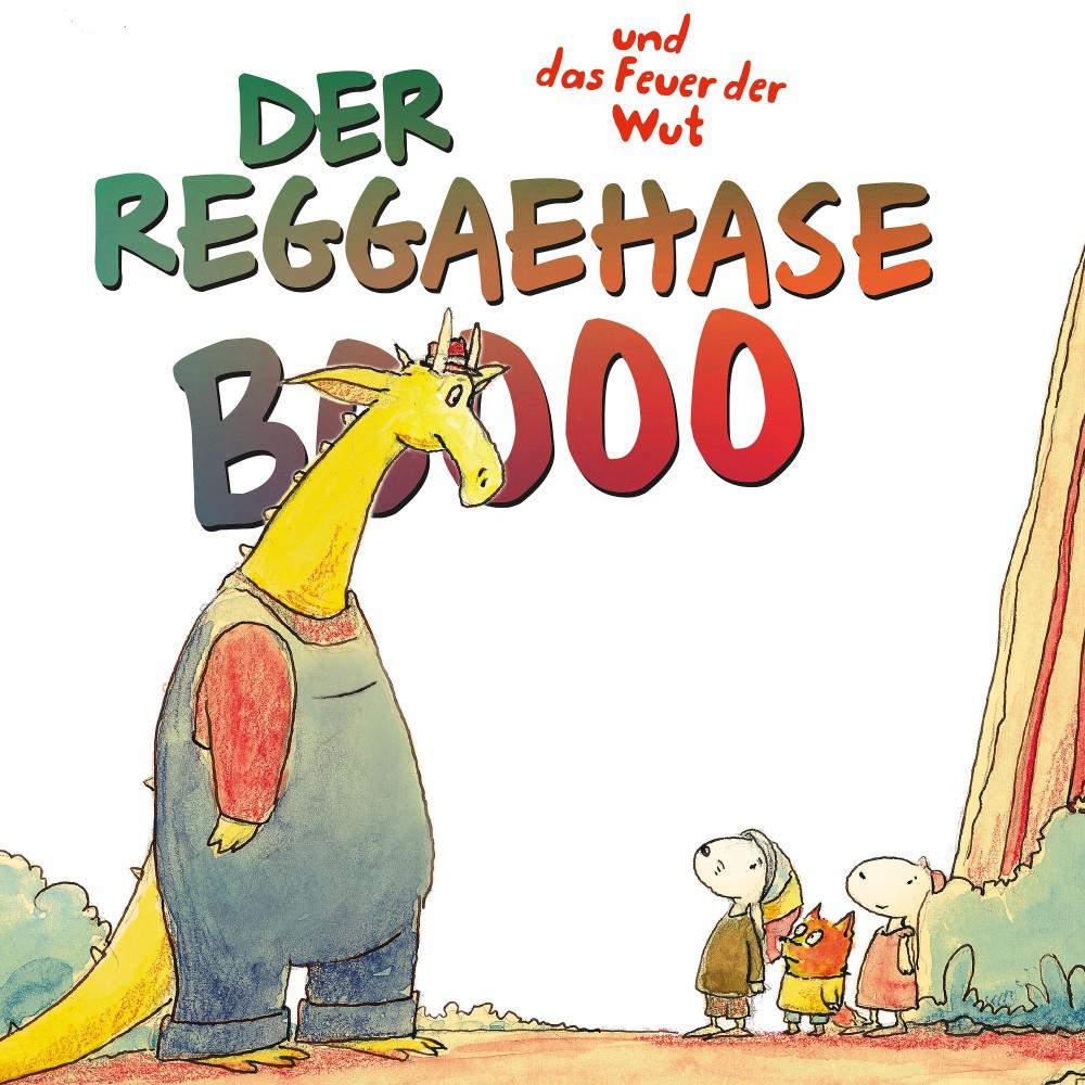 Постер альбома Der Reggaehase Boooo und das Feuer der Wut