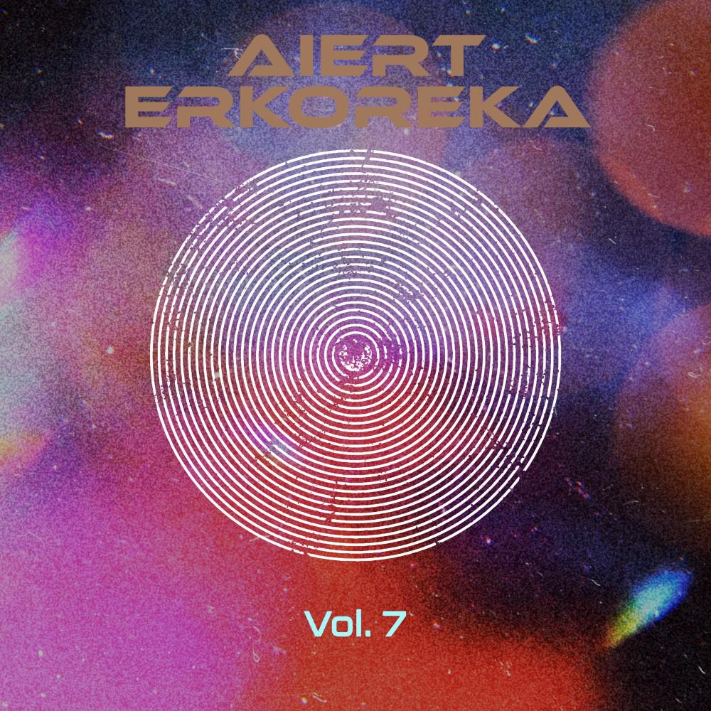 Постер альбома Aiert Erkoreka, Vol. 7