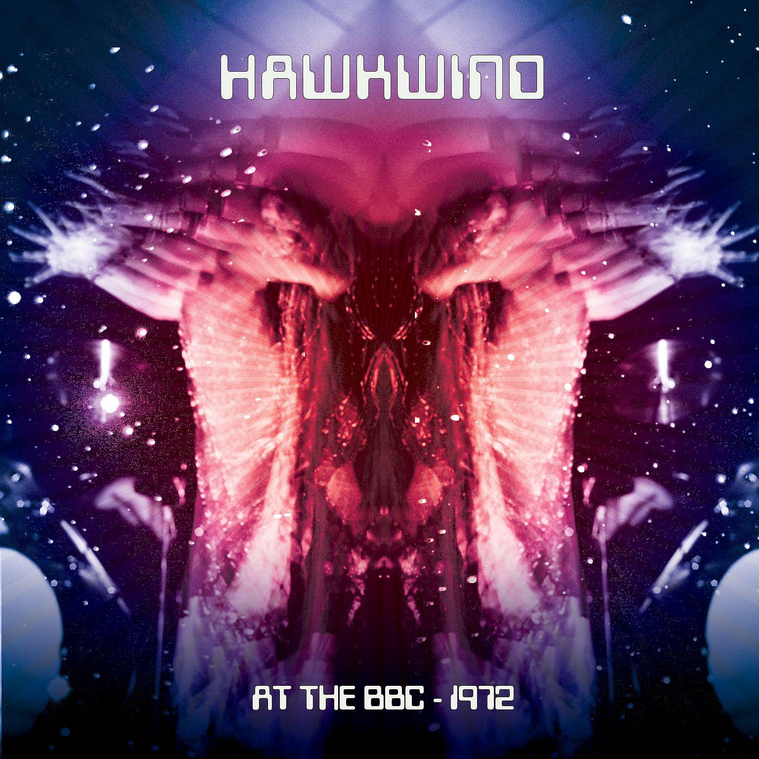 Постер альбома Hawkwind: At the BBC - 1972
