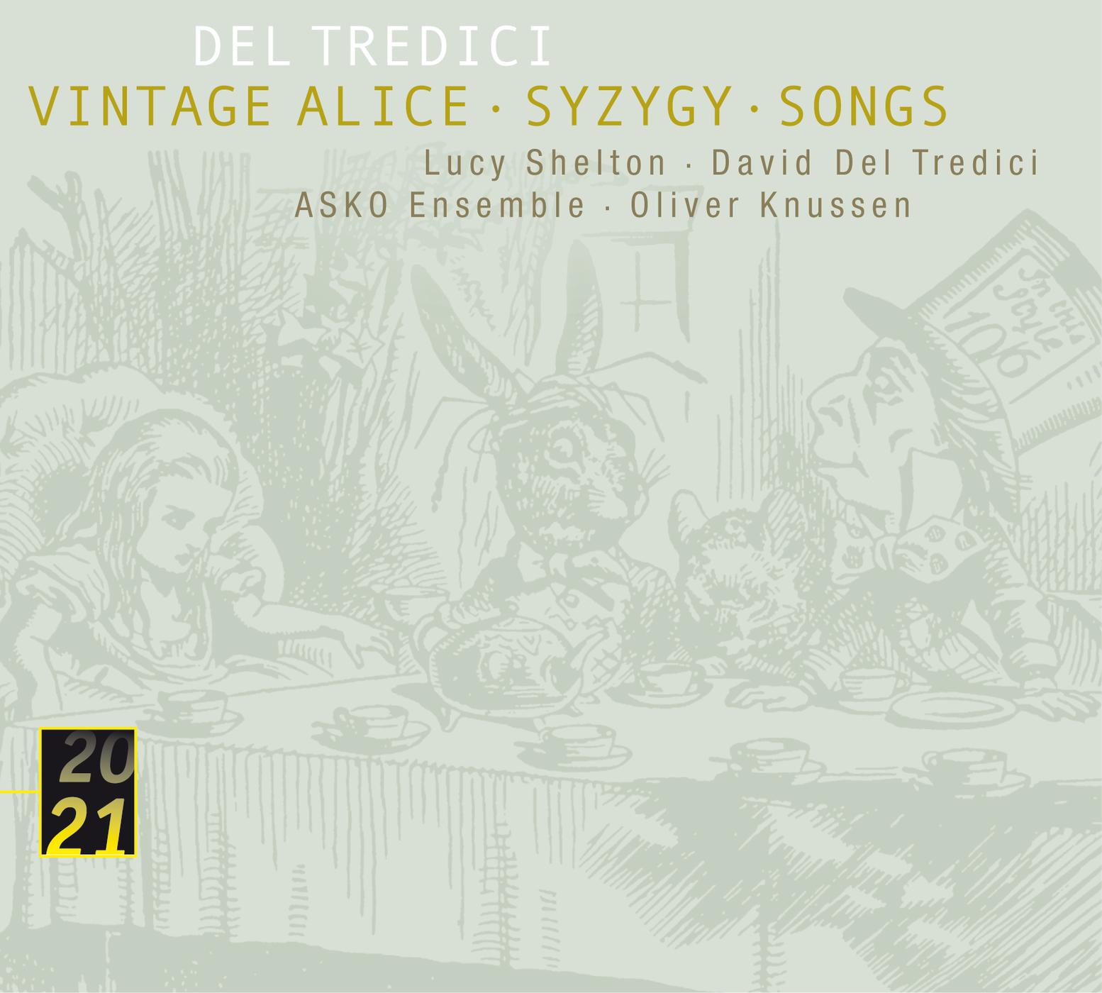 Постер альбома Del Tredici: Syzygy/Vintage Alice/ Songs
