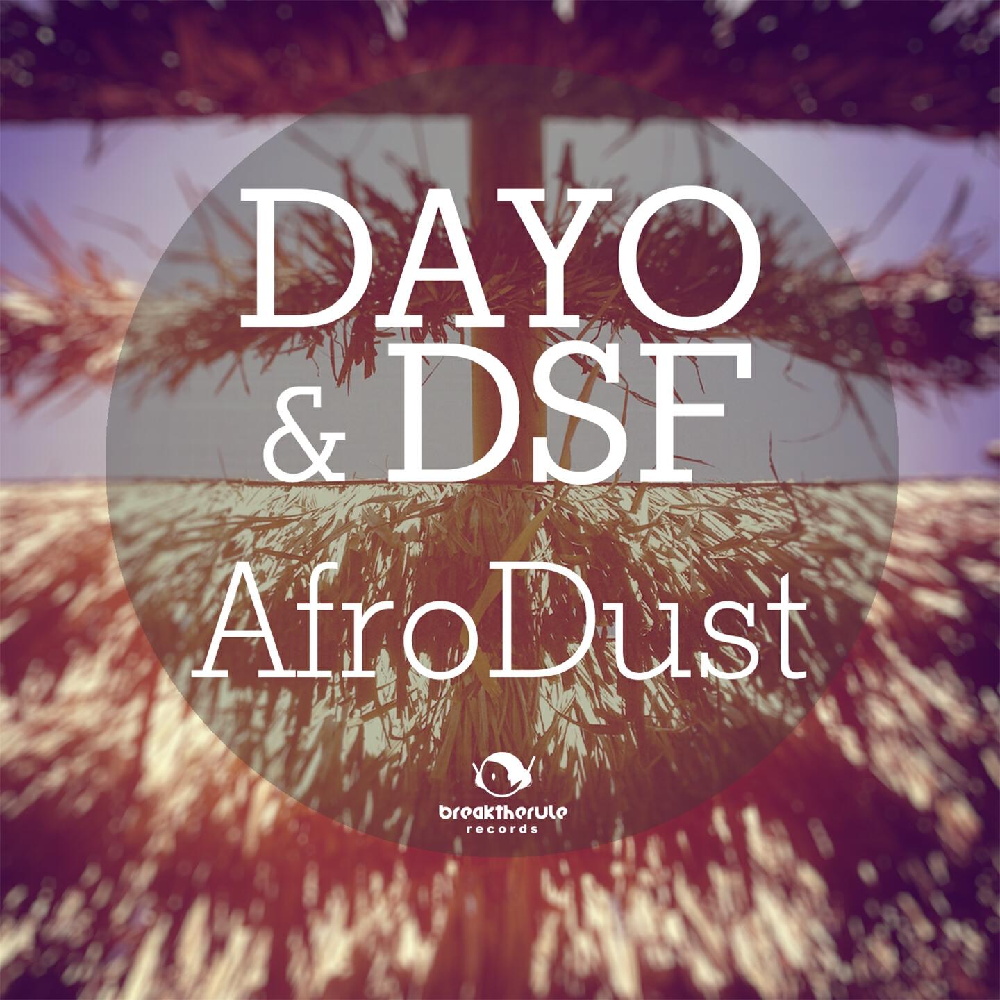 Dayo - Afro Dust (Alternative Mix)